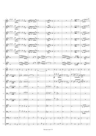 &
&
&
&
&
&
&
&
&
&
&
?
?
?
&
?
?
?
b
##
#
#
#
#
##
#
#
#
b
b
b
#
b
##
#
Fl.
Rqta.
Cl. 1
Cl. 2
Cl. 3
Cl. 4
Alto
Tenor
Tpa. F
Tpt. 1
Tpt. 2
Tbn. 1
Tbn. 2
Tbn. 3
Bar. Sb
Bdno
Tba. Mb
Tba. Sb
35 œ œ œ
œ œ œ
œ œ œ
œ œ œ
œ œ œ
œ œ œ
œ œ œ
œ œ œ
œ œ œ
œ œ œ
œ œ œ
œ œ œ
w
w
35
Œ ˙ œ
œ œ œ œ ˙
œ œ œ œ ˙
œ œ œ œ ˙
œ œ œ œ ˙
œ œ œ œ ˙
w
w
˙ Œ œ
˙ Œ œ
œ œ
J
œ
.œ
œ œ
J
œ
.œ
œ œ
J
œ
.œ
œ œ
J
œ
.œ
œ œ
J
œ
.œ
œ œ
J
œ
.œ
œ œ œ œ œ œ œ œ
œ œ œ œ œ œ œ œ
Œ ˙ œ
J
œ> .œ> 3
œ œ œ
j
œ .œ
3
œ œ œ
˙ 3
œ œ œ
˙
3
œ œ œ
˙ 3
œ œ œ
œ œ œ œ
œ œ œ œ
˙ ˙
˙ ˙
3
œœœœ œ œ œ œ œ
3
œœœœ œ œ œ œ œ
3
œœœœ œ œ œ œ œ
3
œœœœ œ œ œ œ œ
3
œœœœ œ œ œ
œ œ
3
œœœœ œ œ œ œ œ
˙ œ œ
˙ œ œ
Œ ˙ œ
˙ ˙
w
∑
∑
∑
w
w
˙ ˙
˙ ˙
w
w
w
w
w
w
œ œ œ
œ œ œ œ
œ œ œ œ œ œ œ
w
w
w
w
w
w
w
w
˙ œ œ
˙ œ œ
‰ œ œ œ œ œ
‰ œ œ œ œ œ
‰ œ œ œ œ œ
‰ œ œ œ œ œ
‰ œ œ œ œ œ
‰ œ œ œ œ œ
˙ ˙
˙ ˙
œ
Ó.
∑
∑
3
œ œ œ ˙
3
œ œ œ ˙
3
œ œ œ ˙
j
œ Œ. Ó
J
œ Œ. Ó
˙ ˙
˙ ˙
˙ Ó
˙ Ó
˙ Ó
˙ Ó
˙ Ó
˙ Ó
w
w
Œ ˙ œ
œ> œ> œ>
œ œ œ
œ œ œ
œ œ œ
.œ
J
œ ˙
.œ
J
œ ˙
.œ
J
œ ˙
∑
∑
˙ Œ œ
˙ Œ œ
ƒ
∑
∑
∑
∑
∑
∑
œ œ œ œ œ œ œ œ
œ œ œ œ œ œ œ œ
Œ ˙ œ
œ œ
J
œ
.œ
œ œ
J
œ
.œ
∑
∑
∑
w
w
˙ ˙
˙ ˙
˙ œ œ œ œ
˙ œ œ œ œ
˙ œ œ œ œ
˙ œ œ œ œ
˙ œ œ œ œ
˙ œ œ œ œ
˙ œ œœœ
˙ œ œœœ
Œ ˙ œ
.œ
J
œ œ œ
œ œ
.œ
J
œ œ œ œ œ
∑
∑
∑
w
w
˙ Œ œ
˙ Œ œ
‰ œ œ œ œ œ
‰ œ œ œ œ œ
‰
œ œ œ œ œ
‰
œ œ œ œ œ
‰
œ œ œ œ œ
‰
œ œ œ œ œ
Œ 3
œœœœ œ
Œ
3
œœœ œ œ
Œ ˙ œ
3œœœ .˙
3
œœœ œ ˙
∑
∑
∑
‰
œ œ œ œ œ
‰ œ œ œ œ œ
˙ ˙
˙ ˙
Tudo que se quer - 05
 