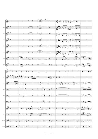 &
&
&
&
&
&
&
&
&
&
&
?
?
?
&
?
?
?
b
##
#
#
#
#
##
#
#
#
b
b
b
#
b
##
#
Fl.
Rqta.
Cl. 1
Cl. 2
Cl. 3
Cl. 4
Alto
Tenor
Tpa. F
Tpt. 1
Tpt. 2
Tbn. 1
Tbn. 2
Tbn. 3
Bar. Sb
Bdno
Tba. Mb
Tba. Sb
44
w
w
w
w
w
w
∑
∑
44
Œ ˙ œ
œ> œ> œ>
œ œ œ
œ œ œ
œ œ œ
w
w
w
w
w
˙ Œ œ
˙ Œ œ
∑
∑
∑
∑
∑
∑
œ œ œ œ œ œ
œ œ œ œ œ œ
Œ ˙ œ
œ> œ>
J
œ>
.œ
œ œ
J
œ
.œ
˙
J
œ .œ
˙
J
œ .œ
˙ j
œ .œ
œ œ œ œ
œ œ œ œ
˙ Œ œ
˙ Œ œ
˙ ˙
˙ ˙
˙ ˙
˙ ˙
˙ ˙
˙ ˙
˙ ˙
˙ ˙
˙ ˙
.œ J
œ œ œ
œ œ
∑
∑
∑
∑
œ œ œ ˙
œ œ œ ˙
˙ ˙
˙ ˙
œ œ œ ˙ ﬁ
œ œ œ ˙
œ œ œ ˙
œ œ œ ˙
œ œ œ ˙
œ œ œ ˙
w
w
w
w
œ œ œ ˙
˙ 3œ œ œ
˙ 3œ œ œ
˙
3œ œ œ
œ œ œ ˙
œ œ œ ˙
˙ Œ œ
˙ Œ œ
œ
Ó.
œ
Ó.
œ
Ó.
œ Ó.
œ Ó.
œ Ó.
œ Œ ˙
œ Œ ˙
œ
Ó.
‰ œ œ œ œ œ
j
œ ‰ Ó.
œ Œ
˙
œ Œ ˙
œ Œ ˙
œ Œ ˙
œ Œ ˙
œ Œ ˙
œ Œ ˙
œ
œ œ œ œ œ œ
œ œ
œ œ œ œ œ œ œ œ œ
œ œ œ œ œ œ œ œ œ
œ
œ œ œ œ œ œ
œ œ
œ œ œ œ œ œ œ œ œ
œ œ œ œ œ œ œ œ œ
˙ œ œ œ J
œ ‰
˙ œ œ œ J
œ ‰
Œ ˙ œ
œ Œ Ó
Œ ‰
œ œ J
œ ‰ Œ
w
w
w
˙ Œ
œ
˙ Œ œ
˙ Œ œ
˙ Œ œ
œ
œ œ œ œ œ œ
œ œ
œ œ œ œ œ œ œ œ œ
œ œ œ œ œ œ œ œ œ
œ
œ œ œ œ œ œ
œ œ
œ œ œ œ œ œ œ œ œ
œ œ œ œ œ œ œ œ œ
˙ œ œ œ J
œ ‰
˙ œ œ œ J
œ ‰
Œ ˙ œ
∑
Œ ‰
œ œ J
œ ‰ Œ
w
w
w
˙ Œ
œ
˙ Œ œ
˙ Œ œ
˙ Œ œ
∑
∑
∑
∑
∑
∑
œ œ œ œ œ œ œ œ
œ œ œ œ œ œ œ œ
‰ œ œ œ
j
œ
∑
œ œ œ œ œ. œ.. œ.. œ..
œ œ œ œ œ. œ. œ. œ.
œ œ œ œ œ. œ. œ. œ.
œ œ œ œ œ. œ. œ. œ.
œ œ œ œ œ œ œ œ
œ œ œ œ œ œ œ œ
œ œ œ œ
œ œ œ œ
Tudo que se quer - 06
 
