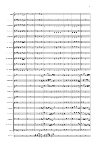 &
&
&
&
&
&
&
&
&
&
&
&
&
&
&
&
&
?
?
?
?
?
÷
#
####
##
#
##
#
###
##
#
####
##
##
##
#
###
##
##
###
##
#
##
#
####
##
##
####
#
#
#
#
####
Flauta
Requinta Eb
Clarinete Bb 1
Clarinete Bb 2
Clarinete Bb 3
Sax - Soprano
Sax - Alto Eb 1
Sax - Alto Eb 2
Sax - Tenor Bb 1
Sax - Tenor Bb 2
Sax - Baritono
Trompete Bb 1
Trompete Bb 2
Trompete Bb 3
Trompa Eb 1
Trompa Eb 2
Trompa Eb 3
Trombone 1
Trombone 2
Trombone 3
Bombardino C
Tuba Eb
Percussão
87
œ œ .œ œœ
œ œ .œ œœ
œ œ .œ œœ
œ œ .œ œœ
œ œ .œ œœ
œ œ .œ œœ
œ œ .œ œœ
œ œ .œ œœ
œ œ .œ œœ
œ œ .œ œœ
œ œ œ œ
87
∑
∑
∑
∑
∑
∑
˙ ˙
˙ ˙
˙ ˙
˙ ˙
œ œ œ œ
87
‘
œ œ œ œ
œ œ œ œ
œ œ œ œ
œ œ œ œ
œ œ
œ œ
œ œ œ œ
œ œ œ œ
œ œ œ œ
œ œ œ œ
œ œ
œ œ
œ œ œ œ
∑
∑
∑
∑
∑
∑
˙ ˙
˙ ˙
˙ ˙
˙ ˙
œ œ œ œ
‘
œ œ œ
Œ
œ œ œ Œ
œ œ œ
Œ
œ œ œ Œ
œ œ œ Œ
œ œ œ Œ
œ œ œ Œ
œ œ œ Œ
œ œ œ Œ
œ œ œ Œ
œ
œ
œ
Œ
Ó Œ .œ œ
Ó Œ .œ œ
Ó Œ .œ œ
∑
∑
∑
œ
Œ Œ
.œ œ
œ Œ Œ
.œ œ
œ Œ Œ
.œ œ
œ
Œ Œ
.œ œ
œ œ œ Œ
∉ .∉ ∉∉ Œ
∉∉ ∉∉ ∉∉ Œ
∑
∑
˙ ˙
˙ ˙
˙ ˙
˙ ˙
˙ ˙
˙ ˙
˙ ˙
˙ ˙
˙ ˙
œ .œ œ .œ œ .œ œ
œ .œ œ .œ œ .œ œ
œ .œ œ .œ œ .œ œ
œ œ œ œ
œ œ œ œ
œ œ œ œ
œ .œ œ .œ œ .œ œ
œ .œ œ .œ œ .œ œ
œ .œ œ .œ œ .œ œ
œ .œ œ .œ œ .œ œ
œ œ œ œ
∉ .∉ ∉∉ .∉ ∉
∉∉ ∉∉ ∉∉ ∉∉
∑
∑
œ œ œ
j
œ
‰
œ œ œ
j
œ
‰
œ œ œ
j
œ
‰
œ œ œ J
œ ‰
œ œ œ J
œ
‰
œ œ œ J
œ ‰
œ œ œ J
œ
‰
œ œ œ J
œ
‰
œ œ œ
j
œ ‰
˙ Œ ‰. r
œ
˙ Œ ‰. r
œ
˙ Œ ‰. r
œ
œ œ œ Œ
œ œ œ Œ
œ œ œ Œ
˙
Œ ‰.
R
œ
˙
Œ ‰.
R
œ
˙
Œ ‰.
R
œ
˙
Œ ‰.
R
œ
œ œ œ Œ
‘
∑
∑
˙ ˙
˙ ˙
˙ ˙
˙ ˙
˙ ˙
˙ ˙
˙ ˙
˙ ˙
˙ ˙
œ œ œ œ
œ œ œ œ
œ œ œ œ
œ œ œ œ
œ œ œ œ
œ œ œ œ
œ œ œ œ
œ œ œ œ
œ œ œ œ
œ œ œ œ
œ œ œ œ
‘
∑
∑
œ œ œ
Œ
œ œ œ
Œ
œ œ œ
Œ
œ œ œ Œ
œ œ œ Œ
œ œ œ Œ
œ œ œ Œ
œ œ œ Œ
œ œ œ
Œ
œ œ œ .œ œ
œ œ œ .œ œ
œ œ œ
.œ œ
œ œ œ Œ
œ œ œ Œ
œ œ œ Œ
œ œ œ .œ œ
œ œ œ .œ œ
œ œ œ .œ œ
œ œ œ .œ œ
œ œ œ Œ
‘
∑
∑
˙ ˙
˙ ˙
˙ ˙
˙ ˙
˙ ˙
˙ ˙
˙ ˙
˙ ˙
˙ ˙
œ .œ œ .œ œ .œ œ
œ .œ œ .œ œ .œ œ
œ .œ œ .œ œ .œ œ
œ œ œ œ
œ œ œ œ
œ œ œ œ
œ .œ œ .œ œ .œ œ
œ .œ œ .œ œ .œ œ
œ .œ œ .œ œ .œ œ
œ .œ œ .œ œ .œ œ
œ œ œ œ
‘
11
 