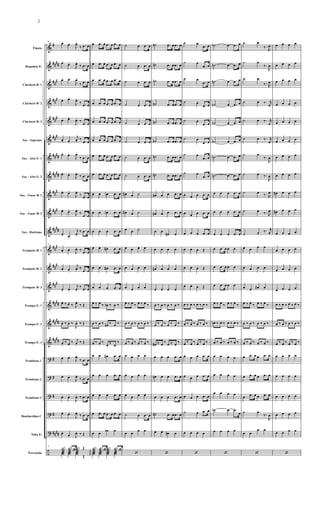 &
&
&
&
&
&
&
&
&
&
&
&
&
&
&
&
&
?
?
?
?
?
÷
#
####
##
#
##
#
###
##
#
####
##
##
##
#
###
##
##
###
##
#
##
#
####
##
##
####
#
#
#
#
####
Flauta
Requinta Eb
Clarinete Bb 1
Clarinete Bb 2
Clarinete Bb 3
Sax - Soprano
Sax - Alto Eb 1
Sax - Alto Eb 2
Sax - Tenor Bb 1
Sax - Tenor Bb 2
Sax - Baritono
Trompete Bb 1
Trompete Bb 2
Trompete Bb 3
Trompa Eb 1
Trompa Eb 2
Trompa Eb 3
Trombone 1
Trombone 2
Trombone 3
Bombardino C
Tuba Eb
Percussão
9
œ.
œ.
J
œ.
‰ .œ œ
œ.
œ.
J
œ.
‰ .œ œ
œ. œ.
J
œ.
‰ .œ œ
œ. œ.
J
œ.
‰ .œ œ
œ. œ.
J
œ. ‰ .œ œ
œ. œ.
j
œ. ‰ .œ œ
œ. œ.
J
œ.
‰ .œ œ
œ. œ.
J
œ.
‰ .œ œ
œ. œ.
J
œ.
‰ .œ œ
œ. œ.
J
œ.
‰ .œ œ
œ. œ.
j
œ.
‰ .œ œ
9
œ. œ.
J
œ. ‰ .œ œ
œ. œ.
j
œ. ‰ .œ œ
œ. œ.
j
œ.
‰ .œ œ
œ. ‰ œ.
‰ J
œ.
‰ Œ
œ. ‰ œ. ‰
J
œ. ‰ Œ
œ.
‰ œ.
‰ j
œ.
‰ Œ
œ. œ.
J
œ.
‰ .œ œ
œ. œ.
J
œ.
‰ .œ œ
œ. œ.
J
œ. ‰ .œ œ
œ. œ.
J
œ.
‰ .œ œ
œ.
œ. J
œ. ‰ Œ
9
∉ .∉ ∉∉ Œ
∉∉ ∉∉ ∉∉ Œ
œ .œ œ .œ œ .œ œ
œ .œ œ .œ œ .œ œ
œ .œ œ .œ œ .œ œ
œ .œ œ .œ œ .œ œ
œ .œ œ .œ œ .œ œ
œ .œ œ .œ œ .œ œ
œ .œ œ .œ œ .œ œ
œ .œ œ .œ œ .œ œ
œ œ œn .œ œ
œ œ œn .œ œ
œ œ œ .œ œ
œ œ œ# .œ œ
œ œ œ# .œ œ
œ œ œ .œ œ
œ ‰ œ ‰ œb ‰ œ ‰
œ ‰ œ ‰ œn ‰ œ ‰
œ ‰ œ ‰
œ ‰ œ
‰
œ œ œ# .œ œ
œ œ œ .œ œ
œ œ œ .œ œ
œ .œ œ .œ œ .œ œ
œ œ œb œ
∉ .∉∉∉ .∉ ∉
∉∉ ∉∉ ∉∉ ∉∉
˙ œ .œ œ
˙ œ .œ œ
˙ œ .œ œ
˙ œ .œ œ
˙ œ .œ œ
˙ œ .œ œ
˙ œ .œ œ
˙ œ .œ œ
œ# œ ˙
œ# œ ˙
œ œ ˙
œ œ œ œ
œ œ œ œ
œ œ œ œ
œ ‰ œ ‰ œ ‰ œ ‰
œ ‰ œ ‰ œ ‰ œ ‰
œ ‰ œ ‰ œ ‰ œ ‰
œ œ œ œ
œ œ œ œ
œ œ œ œ
˙ œ .œ œ
œ œ œ œ
‘
˙n .œ œ .œ œ
˙n .œ œ .œ œ
˙n .œ œ .œ œ
˙n .œ œ .œ œ
˙n .œ œ .œ œ
˙n .œ œ .œ œ
˙n .œ œ .œ œ
˙n .œ œ .œ œ
œ# œ œ .œ œ
œ# œ œ .œ œ
œ œ
œ# œ
œ œ œ œ
œ# œ œ œ
œ œ œ œ
œ ‰ œ ‰ œ ‰ œ ‰
œ ‰ œ ‰ œ ‰ œ ‰
œ# ‰ œ ‰ œ ‰ œ ‰
œ œ œ .œ œ
œ# œ œ .œ œ
œ œ œ .œ œ
˙n .œ œ .œ œ
œ œ œ# œ
‘
˙ œ
.œ œ
˙ œ
.œ œ
˙ œ
.œ œ
˙ œ
.œ œ
˙ œ
.œ œ
˙ œ
.œ œ
˙ œ
.œ œ
˙ œ
.œ œ
œ œ œ .œ œ
œ œ œ .œ œ
œ œ œ .œ œ
œ œ œ Œ
œ œ œ Œ
œ œ œ Œ
œ ‰ œ ‰ œ ‰ œ ‰
œ ‰ œ ‰ œ ‰ œ ‰
œ ‰ œ ‰ œ ‰ œ ‰
œ œ œ .œ œ
œ œ œ .œ œ
œ œ œ .œ œ
˙ œ .œ œ
œ œ œ œ
‘
˙b œ .œ œ
˙n œ .œ œ
˙n œ .œ œ
˙n œ .œ œ
˙n œ .œ œ
˙n œ .œ œ
˙n œ .œ œ
˙n œ .œ œ
œ œ œ .œ œ
œ œ œ .œ œ
œ œ œ .œ œ
œ .œ œ œ œ
œ .œ œ œ œ
œ .œ œ œ œ
œ ‰ œ ‰ œ ‰ œ ‰
œn ‰ œ ‰ œ ‰ œ ‰
œ ‰ œ ‰ œ ‰ œ ‰
œ œ œ œ
œ œ œ œ
œ œ œ œ
˙b œ .œ
œ
œ œ œ œ
‘
˙ œ
‰.
R
œ
˙ œ
‰.
R
œ
˙ œ
‰. R
œ
˙ œ ‰. r
œ
˙ œ ‰. r
œ
˙ œ ‰. r
œ
˙ œ
‰.
R
œ
˙ œ ‰.
R
œ
˙ œ ‰. R
œ
˙ œ ‰. R
œ
˙ œ ‰. r
œ
œ œ œ œ
œ œ œ œ
œ œ œ# œ
œ ‰ œ ‰ œ ‰ œ ‰
œ ‰ œ ‰ œ ‰ œ ‰
œ ‰ œ ‰ œ ‰ œ ‰
œ .œ œ œ .œ œ
œ .œ œ œ .œ œ
œ .œ œ œ .œ œ
˙ œ
‰.
R
œ
œ œ
œ œ
‘
œ œ œ œ
œ œ œ œ
œ œ œ œ
œ œ œ œ
œ œ œ œ
œ œ œ œ
œ œ œ œ
œ œ œ œ
œ# œ œ œ
œ# œ œ œ
œ œ œ œ
œ œ œ œ
œ œ œ œ
œ œ œ œ
œ ‰ œ ‰ œ ‰ œ ‰
œ ‰ œ ‰ œ ‰ œ ‰
œ ‰ œ ‰ œ ‰ œ ‰
œ œ œ œ
œ œ œ œ
œ œ œ œ
œ œ œ œ
œ œ œ œ
‘
2
 