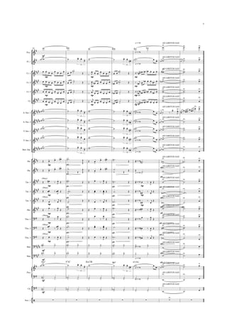 °
¢
°
¢
°
¢
°
¢
°
¢
°
¢
{
65
Picc.
Fl. 1
Cl. 1
Cl. 2
Cl. 3
Cl.
A. Sax. 1
A. Sax. 2
T. Sax. 1
T. Sax. 2
Bari. Sax.
Hn.
Hn.
Tpt. 1
Tpt. 2
Tpt. 3
Bar.
Tbn. 1
Tbn. 2
Tbn. 3
Bass
Bass
Pno.
Cb.
Perc. 1
&
#
mf
q = 94 AD LIBITUM SAX
U U U
&
#
> - - -
3
> - -
-
3
q = 94
> AD LIBITUM SAX
U- U U U U
&
###
mp
. . . . . . . . . >
mp
.
. .
. . .
.
. .
>
mp
q = 94
.
. . AD LIBITUM SAX
. . . . >U >U U
&
###
mp
. . . . . . .
. .
>
mp
.
. . . . . .
. .
>
mp
q = 94
.
.
.
AD LIBITUM SAX
. . . . U U U
&
##
#
mp
. . . . . . . . .
>
mp
. . . . . . . . . >
mpq = 94
. . .
AD LIBITUM SAX
. . . .
U U U
&
##
#
mp
. . .
.
. .
.
. . >
mp
. . . . . . .
. . >
mp
q = 94
. . .
AD LIBITUM SAX
. . . .
U U U
&
####
> - - -
3
> - -
-
3
q = 94
>
AD LIBITUM SAX
UU > >U
U U
&
##
##
> - - -
3
> - -
-
3
q = 94
>
AD LIBITUM SAX
U U U U
&
###
> - -
-
3
> - - -
3
q = 94
> AD LIBITUM SAX
U U U U
&
###
> - -
-
3
> - - -
3
q = 94
> AD LIBITUM SAX
U U U U
&
##
##
> - - -
3
> - -
-
3
q = 94
>
AD LIBITUM SAX
U U U U
&
##
mp
> > >
sfz
>
>
> >
q = 94
>
sfz
AD LIBITUM SAX
U
>
U U
&
## > > >
sfz
>
>
> >
q = 94
>
sfz
AD LIBITUM SAX
U U U
&
##
# (Mute)
mp
. .
sfz
> . .
sfz
q = 94
mp
. .
sfz
AD LIBITUM SAX
U U U
&
### (Mute)
mp
. .
sfz
>
. .
sfz
q = 94
mp
. .
sfz
AD LIBITUM SAX
U U U
&
### (Mute)
mp
. .
sfz
> . .
sfz
q = 94
mp
. .
sfzsfz
AD LIBITUM SAX
U
sfz
U U
&
##
#
mp
. .
sfz
> . .
sfz
q = 94
. .
sfz
AD LIBITUM SAX
>U U U
?#
(Mute)
mp
. .
sfz
> . .
sfz
q = 94
. .
sfz
AD LIBITUM SAX
U U U
?#
(Mute)
mp
. .
sfz
> . .
sfz
q = 94
. .
sfz
AD LIBITUM SAX
U U U
?#
(Mute)
mp
. .
sfz
> . .
sfz
q = 94
. .
sfz
AD LIBITUM SAX
U U U
?##
##
mf
> > > > > > > >
q = 94
> >
sfz
AD LIBITUM SAX
U U
?###
mf
> > > > > > > >
q = 94
> >
sfz
AD LIBITUM SAX
U U
&
#
A‹7
> F7/C
- - -
3
E‹7/B
>
B¨º
- -
-
3
q = 94
A7(5b)
> AD LIBITUM SAX
UU U
G
?#
mf
> > > > > > > >
q = 94
> >
AD LIBITUM SAX
U U
?#
mf
> > > > > > > >
q = 94
> >
AD LIBITUM SAX
U
/ ∑ ∑ ∑ ∑ ∑ ∑
U
∑
w wn w w# ˙# ˙n w ˙™ œ
œ# j w ˙ œ œ œ w ˙ œ œ œ#
œj ˙™ w#
œ œ w ˙# ™ ˙™ œ
œ œ œ œ œ œ œ œ œ œ ˙n
Œ ‰
œ
J œ œ
œ œ œ
œ
œ œ ˙n Œ ‰ œ
j œb œn œn œ œ œ ww# ˙˙™™ œ
œ œ œ œ œ œ œ œ œ œ ˙ Œ ‰
œ
J œn œ œ œ œ œ œn œ ˙n Œ ‰ œn
j œ œb œ œ œn œ wwn ˙˙ ™™ œ
œ œ œ œ œ œ œ œ œ œ ˙ Œ
‰ œ
j
œ œ œ œ œ œ œb œn ˙ Œ ‰
œb
j œn œn œn œ œn œ ww ˙˙™™ œ
œ œ œ œ œ œ œ œ œ œ ˙ Œ
‰ œ
j
œ œ œ œ œ œ
œn œn ˙ Œ ‰
œ
j œb œn œn œ œ œ
ww ˙˙™
™
œ
œ# j w ˙ œ œ
œ w ˙ œ œ
œ#
œ
j ˙™ œ#
jœ
œ ˙ ‰
œ
Æ
œ œœ
J
œÆ
œ œn œ# œÆ
œ œ œ œ œ
œ# j w ˙ œ œ
œ w ˙ œ œ œ#
œ
j ˙™ w#
œ œ w ˙™
œ
œ# j w ˙ œ œ
œ w ˙ œ œ
œ#
œj ˙™
w#
œ
œ w ˙™ œ
œ# j w ˙ œ œ œ w ˙ œ œ
œ#
œj ˙™
w#
œ
œ w ˙™ œ
œ# j w ˙ œ œ œ w ˙ œ œ
œ#
œ
j ˙™
w#
œ
œ w ˙™
œ
Œ œ œ œ# ˙n ™
Œ
Œ Œ œ
œ œ# ˙n ™
Œ Œ ˙# ™ wn ˙n ™ œ
Œ œ œ œ#
Ó
˙™
Œ Œ
Œ Œ œ œ œ#
Ó
˙™
Œ Œ Œ ˙™ w ˙™ œ
Œ œ# ‰ œ
J Œ ˙n ™ Œ Œ œ ‰ œ
J Œ ˙n ™ Œ Œ œ ‰ œ
J
Œ w ˙™ œ
Œ œœ ‰ œœ
J
Œ ˙˙™™ Œ Œ œœ ‰ œœ
J
Œ ˙™ Œ Œ œ# ‰ œ
j Œ wwn ˙˙™™
œ
Œ œ ‰ œ
j Œ ˙™ Œ Œ œ ‰ œ
j Œ ˙n ™ Œ Œ
œ#
‰
œ
j Œ
wn ˙™
œ
Œ œ ‰ œ
J Œ ˙™ Œ Œ œ ‰ œ
J Œ ˙n ™
Œ Œ œ# ‰ œ
J Œ w ˙™ œ
Œ
œ#
‰
œ
J Œ
˙n ™
Œ Œ
œ
‰
œ
J Œ
˙b ™
Œ Œ œ ‰ œ
J Œ w ˙™ œ
Œ
œœ
‰
œœ
J Œ
˙˙ ™™
Œ Œ
œœ ‰
œœ
J Œ ˙™ Œ Œ œ# ‰ œ
J
Œ wwn ˙˙™™ œ
Œ œ ‰ œ
J
Œ ˙™ Œ Œ œ ‰ œ
J
Œ ˙b ™ Œ Œ œ# ‰ œ
j Œ wn ˙™ œ
˙# ˙ ˙n ˙ ˙ ˙ ˙n ˙ ˙ ˙
w ˙™ œ
˙# ˙ ˙n ˙ ˙ ˙ ˙n ˙ ˙ ˙
w ˙™ œ
œ# j w ˙ œ œ
œ w ˙ œ œ
œ#
œj ˙™
w#
œ
œn w ˙™ œ
˙# ˙ ˙n ˙ ˙ ˙ ˙b ˙ ˙ ˙
w ˙™ œ
˙# ˙ ˙n ˙ ˙ ˙ ˙b ˙ ˙ ˙
w ˙™ œ
9
 