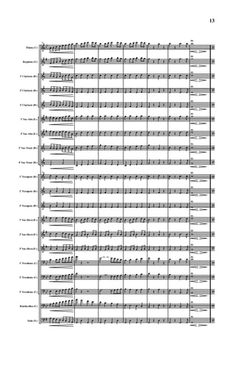 &
&
&
&
&
&
&
&
&
&
&
&
&
&
&
?
?
?
?
?
bb
#
#
#
#
#
#
bb
bb
bb
bb
#
c
c
c
c
c
c
c
c
c
c
c
c
c
c
c
c
c
c
c
c
Flauta (C)
Requinta (Eb)
1º Clarinete (Bb)
2º Clarinete (Bb)
3º Clarinete (Bb)
1º Sax-Alto (Eb)
3º Sax-Alto (Eb)
2º Sax-Tenor (Bb)
4º Sax-Tenor (Bb)
1º Trompete (Bb)
2º Trompete (Bb)
3º Trompete (Bb)
1º Sax-Horn (Eb)
2º Sax-Horn (Eb)
3º Sax-Horn (Eb)
1º Trombone (C)
2º Trombone (C)
3º Trombone (C)
Bombardino (C)
Tuba (Eb)
91
œ œ œ œ œ œ œ œ
œ œ œ œ œ œ œ œ
œ œ œ œ œ œ œ
œ
œ œ œ œ œ œ œ œ
œ œ œ œ œ œ œ œ
œ œ œ œ œ œ œ
œ
œ œ œ œ œ œ œ œ
œ œ œ œ œ œ œ œ
˙ ˙
91
œ œ œ œ
œ œ œ œ
œ œ œ œ
œ œ œ œ œ œ
œ œ œ œ œ œ
œ œ œ œ œ œ
œ œ œ œ œ œ œ
œ œ œ œ œ œ œ
œ œ œ œ œ œ œ
œ œ œ œ œ œ œ œ
œ œ œ œ œ œ œ œ
œ œ œ œ œ œ
œ œ œ œ œ œ
œ œ œ œ
œ œ œ œ
œ œ œ œ
œ œ œ œ
œ œ œ œ
œ œ œ œ
œ œ œ œ
œ œ œ œ
œ œ œ œ
œ œ œ œ
œ œ œ œ œ œ
œ œ œ œ œ œ
œ œ œ œ œ œ
œ
Œ Ó
œ
Œ Ó
œ
Œ Ó
œ œ œ œ
œ
œ
œ
œ
œ œ œ œ œ œ
œ œ œ œ œ œ
œ œ œ œ
œ œ œ œ
œ œ œ œ
œ œ œ œ
œ œ œ œ
œ œ œ œ
œ œ œ œ
œ œ œ œ
œ œ œ œ
œ œ œ œ
œ œ œ œ œ œ
œ œ œ œ œ œ
œ œ œ œ œ œ
˙ œ œ œ œ
˙ œ œ œ œ
˙ œ œ œ œ
œ œ œ œ
œ
œ
œ
œ
œ œ œ œ œ œ
œ œ œ œ œ œ
œ œ œ œ
œ œ œ œ
œ œ œ œ
œ œ œ œ
œ œ œ œ
œ œ œ œ
œ œ œ œ
œ œ œ œ
œ œ œ œ
œ œ œ œ
œ œ œ œ œ œ
œ œ œ œ œ œ
œ œ œ œ œ œ
œ œ œ œ
œ œ œ œ
œ œ œ œ
œ œ œ œ
œ
œ
œ
œ
œ
Œ
œ
Œ
œ
Œ œ
Œ
œ Œ œ Œ
œ
Œ œ Œ
œ
Œ œ Œ
œ
Œ œ Œ
œ Œ œ Œ
œ
Œ œ Œ
œ Œ œ Œ
œ Œ œ Œ
œ
Œ œ Œ
œ Œ œ Œ
œ Œ œ Œ
œ Œ œ Œ
œ Œ œ Œ
œ
Œ
œ
Œ
œ
Œ
œ
Œ
œ
Œ œ
Œ
œ Œ œ Œ
œ
Œ œ Œ
œ
Œ
.œ
J
œ
œ
Œ
.œ
J
œ
œ Œ .œ
J
œ
œ
Œ .œ
j
œ
œ
Œ .œ
j
œ
œ
Œ
.œ
J
œ
œ Œ .œ
J
œ
œ Œ .œ
J
œ
œ Œ .œ
j
œ
œ Œ .œ
J
œ
œ
Œ .œ
j
œ
œ Œ .œ
j
œ
œ Œ .œ
J
œ
œ Œ .œ
J
œ
œ Œ .œ
j
œ
œ
Œ
.œ
J
œ
œ
Œ .œ
J
œ
œ Œ .œ
j
œ
œ Œ .œ
j
œ
œ
Œ .œ
j
œ
wU
wU
wU
w
U
w
U
wU
wU
w
U
w
U
w
U
w
U
w
U
wU
w
U
w
U
wU
wU
w
U
w
U
w
U
13
 
