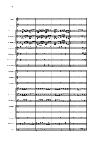 &
&
&
&
&
&
&
&
&
&
&
&
&
&
&
?
?
?
?
?
bb
#
#
#
#
#
#
bb
bb
bb
bb
#
Flauta (C)
Requinta (Eb)
1º Clarinete (Bb)
2º Clarinete (Bb)
3º Clarinete (Bb)
1º Sax-Alto (Eb)
3º Sax-Alto (Eb)
2º Sax-Tenor (Bb)
4º Sax-Tenor (Bb)
1º Trompete (Bb)
2º Trompete (Bb)
3º Trompete (Bb)
1º Sax-Horn (Eb)
2º Sax-Horn (Eb)
3º Sax-Horn (Eb)
1º Trombone (C)
2º Trombone (C)
3º Trombone (C)
Bombardino (C)
Tuba (Eb)
106
∑
∑
≈
œ œ œ œ. œ œ œ. ≈
œ œ œ œ. œ œ œ.
≈
œ œ œ œ. œ œ œ. ≈
œ œ œ œ. œ œ œ.
≈
œ œ œ œ. œ œ œ. ≈
œ œ œ œ. œ œ œ.
.œ
J
œ œ œ œ œ
.œ J
œ œ œ
.œ J
œ œ œ
˙ ˙
106
∑
∑
∑
‰ œ œ œ ‰ œ œ œ
‰ œn œ œ ‰ œ œ œ
‰ œ œ œ ‰ œ œ œ
∑
∑
∑
œ œ œ œ œ œ œ œ
˙n ˙
∑
∑
≈
œ œ œ œ. œ œ œ. ≈
œ œ œ œ. œ œ œ.
≈
œ œ œ œ. œ œ œ.
≈
œ œ œ œ. œ œ œ.
≈
œ œ œ œ. œ œ œ.
≈
œ œ œ œ. œ œ œ.
˙ œ
œ œ œ
˙ œ œ
˙ œ œ
˙
œ œ
∑
∑
∑
‰ œ œ œ ‰ œ œ œ
‰ œ œ œ ‰ œ œ œ
‰ œ œ œ ‰ œ œ œ
∑
∑
∑
œ œ
œ œ
‰ œ œ œ
œ
œ œ ˙
∑
∑
≈
œ œ# œ œ. œ œ œ œ.
œ œ œ œn. œ œ œ
≈
œ œ œ# œ. œ œ œ œ.
œ œ œ œn. œ œ œ
≈
œ œ œ# œ. œ œ œ œ.
œ œ œ œn. œ œ œ
œ œ œ œ
œ
˙ œ œ
˙ ˙
˙# ˙
∑
∑
∑
‰ œ œ œ ‰ œ œ œ
‰ œ# œ œ ‰ œ œ œ
‰ œ œ œ ‰ œ œ œ
∑
∑
∑
‰ œn œ œ œ œ
˙ ˙
∑
∑
˙
Œ ‰ j
œ
˙
Œ ‰ j
œ
˙
Œ ‰ j
œ
˙
Ó
˙ Ó
˙ Ó
˙
Ó
∑
∑
∑
˙ Œ ‰ J
œ
˙ Œ ‰ J
œ
˙ Œ ‰
J
œ
∑
∑
∑
˙
Ó
˙
Ó
∑
∑
œ œ œ œ œ œ
œ œ œ œ œ œ
œ œ œ œ œ
œ
Ó œ œ œ œ
Ó œ œ œ œ
Ó Œ ‰ j
œ
∑
∑
∑
∑
œ œ œ œ œ œ
œ œ œ œ œ œ
œ œ œ œ œ œ
∑
∑
∑
Ó ˙
œ œ œ œ œ
16
 