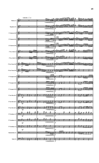&
&
&
&
&
&
&
&
&
&
&
&
&
&
&
?
?
?
?
?
bb
#
#
#
#
#
#
bb
bb
bb
bb
#
Flauta (C)
Requinta (Eb)
1º Clarinete (Bb)
2º Clarinete (Bb)
3º Clarinete (Bb)
1º Sax-Alto (Eb)
3º Sax-Alto (Eb)
2º Sax-Tenor (Bb)
4º Sax-Tenor (Bb)
1º Trompete (Bb)
2º Trompete (Bb)
3º Trompete (Bb)
1º Sax-Horn (Eb)
2º Sax-Horn (Eb)
3º Sax-Horn (Eb)
1º Trombone (C)
2º Trombone (C)
3º Trombone (C)
Bombardino (C)
Tuba (Eb)
Andantino q»¡ºº127
∑
∑
∑
∑
∑
Ó œœ œ œ œ œ œ œ
Ó
œœ œ œ œ œ œ œ
f
œœ œ œ œ œ œ œ œ Œ
f
œœ œ œ œ œ œ œ œ Œ
127
∑
∑
∑
F
J
œ Œ J
œ
J
œ Œ J
œ
F
J
œ Œ
J
œ j
œ Œ
j
œ
F
j
œ Œ j
œ
j
œ Œ j
œ
F
J
œ
Œ J
œ
J
œ
Œ J
œ
F
J
œ
Œ J
œ
J
œ
Œ J
œ
F
J
œ Œ J
œ J
œ
Œ J
œ
∑
j
œ Œ j
œ J
œ Œ j
œ
Ó
œ œ œ œ œ œ œ œ
Ó
œ œ œ œ œ œ œ œ
Ó
œ œ œ œ œ œ œ œ
Ó œ œ œ œ œ œ œ œ
Ó œ œ œ œ œ œ œ œ
œ
Œ
œ œ œ œ œ œ œ œ
œ
Œ
œ œ œ œ œ œ œ œ
œ œ œ œ œ œ œ œ œ œ œ œ
œ œ œ œ œ œ œ œ œ œ œ œ
Ó œ œ œ œ œ œ œ œ
Ó œ œ œ œ œ œ œ œ
Ó œ œ œ œ œ œ œ œ
J
œ Œ J
œ œ œ œ œ
J
œ Œ
J
œ œ œ œ œ
j
œ Œ j
œ œ œ œ œ
J
œ
Œ J
œ œ œ
J
œ
Œ J
œ œ œ
J
œ
Œ J
œ œ œ
Ó
œ œ œ œ œ œ œ œ
J
œ Œ j
œ œ œ
f
œ œ œ œ œ œ œ œ œn œ œ œb œ œ œ
f
œ œ œ œ œ œ œ œ œ# œ œ œn œ œ œ
f
œ œ œ œ œ œ œ œ œ# œ œ œn œ œ œ
f
œ
œ œ œ œ œ œ œ œ# œ œ œn œ œ œ
f
œ
œ œ œ œ œ œ œ œ# œ œ œn œ œ œ
f
œ œ œ œ œ œ œ œ œ œ œ œ œ
f
œ
œ œ œ œ œ œ œ œ œ
f
œ œ œ œ œ œ œ œ œ# œ œ œn œ# œ œ
f
œ œ œ œ œ œ œ œ œ# œ œ œn œ œ œ
f
œ œ œ œ œ
f
œ œ œ œ œ
f
œ œ œ œ œ
f
œ œ œ œ œ
f
œ œ œ œ œ
f
œ œ œ œ œ
f
œ
Œ
œ œ
f
œ
Œ œ œ
f
œ Œ œ œ
f
œ œ œ œ œ œ œ œ œ
f
œ œ œ œ
œ œ œ œ œ œ œ œ œ œ œ œ œ
œ œ œ œ œ œ œ œ œ œ œ œ œ
œ œ œ œ œ œ œ œ œ œ œ œ œ œ œ
œ œ œ œ œ œ œ œ œ œ œ œ œ œ œ
œ œ œ œ œ œ œ œ œ œ œ œ œ œ œ
œ œ œ œ# œ œ œ œ œ œ
œ œ œ œ œ œ œ œ œ œ
œ œ œ œ œ œ œ œ œ œ œ œ œ œ œ
œ œ œ
œ
œ œ œ œ œ œ œ œ œ œ œ
œ œ œ œ œ œ œ œ œ œ œ
œ œ œ œ œ œ œ œ œ œ œ
œ œ œ œ œ œ œ œ
œ œ œ œ œ œ œ œ
œ œ œ œ œ œ œ œ
œ œ œ œ œ œ œ
œ
œ œ œ œ œ œ
œ œ œ œ œ œ œ
œ œ œ œ œ œ œ œ œ
œ œ œ œ
19
 