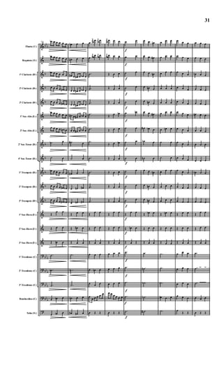 &
&
&
&
&
&
&
&
&
&
&
&
&
&
&
?
?
?
?
?
bb
b
b
b
b
b
b
b
b
b
bb
b
bb
b
bb
b
bb
b
Flauta (C)
Requinta (Eb)
1º Clarinete (Bb)
2º Clarinete (Bb)
3º Clarinete (Bb)
1º Sax-Alto (Eb)
3º Sax-Alto (Eb)
2º Sax-Tenor (Bb)
4º Sax-Tenor (Bb)
1º Trompete (Bb)
2º Trompete (Bb)
3º Trompete (Bb)
1º Sax-Horn (Eb)
2º Sax-Horn (Eb)
3º Sax-Horn (Eb)
1º Trombone (C)
2º Trombone (C)
3º Trombone (C)
Bombardino (C)
Tuba (Eb)
226 œb œ œ œ œ œ
œb œ œ œ œ œ
œb œ œ œ œ œ
œ œ œ œ œ# œb
œ œ œ œ œ# œb
œb œ œ œ œ œ
œ œ œ œ œ# œb
˙b œ
˙ œ
226
œb œ œ œ œ œ
œ œ œ œ œ# œb
œ œ œ œ œ# œb
Œ
œ œ
Œ œ œ
Œ œb œ
.˙
.˙b
.˙
œ œb œ
œ œb œ
œn œ œ
œ# œ œ
œ# œ œ# œ œb œ
œ œ œ# œ œb œ
œ œ œ# œ œb œ
œ# œ œ# œ œb œ
œ œ œ# œ œb œ
˙# œ
˙ œ
œ# œ œ
œ œn œ#
œ œn œ#
Œ œ œ
Œ œ# œ
Œ œ œ
.˙
.˙n
.˙
œn œ œ
œ# œn œ
œ
j
œ œ j
œ œ
œ
j
œ œ j
œ œ
.˙
.˙
.˙
.˙
.˙
.˙
.˙
.˙
.˙
.˙
Œ
œ œ
Œ œ œ
Œ œ œ
œ œ œ
œ œn œ
œ œ œ
œ
œ œ œ œ œ
œ Œ Œ
j
œ œ œ œ
j
œ œ œ œ
Œ œ œ
Œ œ œ
Œ œ œ
Œ œ œn
Œ œ œ
Œ œ œn
Œ œ œ
Œ œ œ
Œ œ œ
Œ œ œ
Œ œ œ
Œ œ œ
Œ œ œ
œ œ œ
œ œ œ
œ œ œ
œ œ œ œ œ œ
œ Œ Œ
f
˙ œ
f
˙ œ
f
˙ œ
f
˙ œ
f
˙ œ
f
˙ œn
f
˙ œ
f
˙ œ
f
˙ œ
f
˙ œ
f
˙ œ
f
˙ œ
f
Œ œ œ
f
Œ œn œ
f
Œ œ Œ
f
.˙
f
.˙
f
.˙
f
.˙
f
.˙
œ œ œn
œ œ œ#
œ œ œn
œ œn œ
œ œn œ
œ œ œ#
œ# œb œ
˙b œ
˙n œ
œ œ œn
œ œn œ
œ œn œ
Œ œb œ
Œ œ œ
Œ œ œ
.˙
.˙n
.˙b
.˙b
.˙#
œ œ œ
œ œ œ
œ œ œ
œ œ œ
œ œ œ
œ œ œ
œ œn œ
˙ œ
˙ œ
œ œ œ
œ œ œ
œ œ œ
Œ œn œ
Œ œ œ
Œ œ œ
.˙
.˙
.˙n
œn œ œ
.˙
œ œ œ
œ œ œ
œ œ œ
œ œ œ
œ œ œ
œ œ œ
œ œ œ
œ œ œ
œ œ œ
œ œ œ
œ œ œ
œ œ œ
Œ œ œ
Œ œ œ
Œ œ œ
œ œ œ
œ œ œ
œ œ œ
œ œ œ
œ
Œ Œ
œ œ œ
œ œ œ
œb œ œ
œ œ œ
œ œ œ
œn œ œ
œ œ œ
œ œ œ
œ œ œ
œb œ œ
œ œ œ
œ œ œ
Œ
œ œ
Œ œ œ
Œ œ œ
.˙
.˙
.˙
œ œ œ
œ Œ Œ
31
 