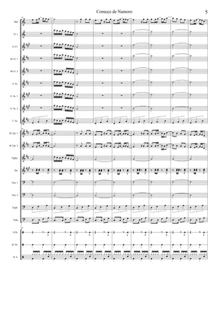 &
&
&
&
&
&
&
&
&
&
&
&
&
?
?
?
?
ã
ã
ã
##
#
##
##
##
##
#
###
##
##
##
##
###
Mel
Fl. 1
Eb Cl.
Bb Cl. 1
Bb Cl. 2
S. Sx.
A. Sx. 1
A. Sx. 2
T. Sx.
Bb Tpt. 1
Bb Tpt. 2
Flghn.
Hn.
Tbn. 1
Tbn. 2
Euph.
Tuba
S.Dr.
B. Dr.
D. S.
40
œ œ œ œ œ œ
∑
∑
∑
∑
∑
∑
∑
œ œ œ
3
40
œ œ œ œ œ œ
œ œ œ œ œ œ
˙
‰ œœ œœ ‰
J
œœ
˙
˙
œ œ œ
3
.œ œ œ œ
40
Œ ‰
J
œ
œ œ
y y y y y y y
œ
y
œ œ
˙
œ œ œ œ œ œ œ œ
œ œ œ œ œ œ œ œ
œ œ œ œ œ œ œ œ
œ œ œ œ œ œ œ œ
œ œ œ œ œ œ œ œ
œ œ œ œ œ œ œ œ
œ œ œ œ œ œ œ œ
œ œ œ œ œ œ œ œ
˙
˙
œ œ œ œ œ œ œ œ
‰ œœ œœ ‰
J
œœ
˙
˙
œ œ œ
3
.œ œ œ œ
Œ ‰
J
œ
œ œ
y y y y y y y
œ
y
œ œ
‰ J
œ œ œ
˙
˙
˙
˙
˙
˙
˙
˙
‰ j
œ œ œ
‰ j
œ œ œ
˙
‰ œœ œœ ‰
J
œœ
˙
˙
œ œ œ
3
.œ œ œ œ
Œ ‰
J
œ
œ œ
y y y y y y y
œ
y
œ œ
.œ œ ≈
œ œ
∑
∑
∑
∑
∑
∑
∑
œ œ œ
3
.œ œ ≈ œ œ
.œ œ ≈ œ œ
˙
‰ œœ œœ ‰
J
œœ
˙
˙
œ œ œ
3
.œ œ œ œ
Œ ‰
J
œ
œ œ
y y y y y y y
œ
y
œ œ
œ œ œ œ œ œ
∑
∑
∑
∑
∑
∑
∑
œ œ œ
3
œ œ œ œ œ œ
œ œ œ œ œ œ
˙
‰ œœ œœ ‰
J
œœ
˙
˙
œ œ œ
3
.œ œ œ œ
Œ ‰
J
œ
œ œ
y y y y y y y
œ
y
œ œ
œ
≈
œ œ
˙
˙
˙
˙
˙
˙
˙
œ œ œ
3
œ ≈œ œ
œ ≈œ œ
˙
‰ œœ œœ ‰
J
œœ
˙
˙
œ œ œ
3
.œ œ œ œ
Œ ‰
J
œ
œ œ
y y y y y y y
œ
y
œ œ
œ œ œ œ œ œ
˙
˙
˙
˙
˙
˙
˙
œ œ œ
3
œ œ œ œ œ œ
œ œ œ œ œ œ
˙
‰ œœ œœ ‰
J
œœ
˙
˙
œ œ œ
3
.œ œ œ œ
Œ ‰
J
œ
œ œ
y y y y y y y
œ
y
œ œ
œ œ œ œ
˙
˙
˙
˙
˙
˙
˙
œ œ œ
3
œ œ œ œ
œ œ œ œ
˙
‰ œœœœ ‰
J
œœ
˙
˙
œ œ œ
3
.œ œ œ œ
Œ ‰
J
œ
œ œ
y y y y y y y
œ
y
œ œ
œ œ œ œ œ œ
˙
˙
˙
˙
˙
˙
˙
œ œ œ
3
œ œ œ œ œ œ
œ œ œ œ œ œ
˙
‰ œœ œœ ‰
J
œœ
˙
˙
œ œ œ
3
.œ œ œ œ
Œ ‰
J
œ
œ œ
y y y y y y y
œ
y
œ œ
5Começo de Namoro
 