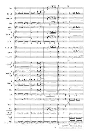 FUNARTE — Ministério da Cultura
9 Série Música Brasileira para Banda — Ponteio
	
	
	

	
	
	
	
	
	
	
	
	
	
	






	
–
–
–
D
D
D
D









D
D
D
D
D
D
D
Pic.
Fls. 1, 2
Obs. 1, 2
Fgt.
Cl. ED
(req.)
1
2, 3
Cl. Bx.
Sxa. ED 1, 2
Sxt. BD
Sx.bar. ED
1
2, 3
1
2, 3
1
2, 3
Bdn.
Tb.
Cb.
Timp.
Tec.
(bells, xilo.)
Perc.1
(afx., chic.)
Perc.2
(tgl.)
Bat.
(pt., cx.e bmb.)
Cls. BD
Tpas. F
Tpts. BD
Tbns.
z
  !   !
z
! !
 
W
  !   !
º
ºº
! 
!
 
W
z
z
z
º
ºº
  !   !
  !   !
  !   !
  !   !
º
! 
!
 
W
! !  @
z
z
!   !   ! 
z

!
  
!
  
!
   
ª
ª
ª
ª
ª
ª
G
G
ª
ª
G ª
z
   
O
!
z
! !
 
W
 
 !
 Ž

Ž
! 
!
 
W
z
z
z
  !
 
!
   !
  


!
   !
  


!
  !
! 
!
 
W
! !  @
z
z
!   !   ! 
z

!
  
!
  
!
   
tocar na segunda vez
(
(
(
(
(
Xilofone
(
a2
¤
  O   
º
º
¤   O   
! !


W
º
¤      
¤      
! !  
W
¤      
z
z
º
ºº
º
ºº
º
ºº
º
! !
 
W
! !  @
z
¤   O   
!   !   ! 
z

!
  
!
  
!
   
G
G
G
G
G
G
G
G
G
G
G
G
G
G
G
G
G
G
G
G
‡
G
‡
‡
G
,
@
¤ Ž
,


@
¤ Ž
,
@
¤ Ž
,D@
¤ Ž
,@
¤ Ž
,
@
¤ Ž
,
@
¤ Ž
K
O
W
¤ Ž
,

@
¤ Ž
,D@
¤ Ž
,@
¤ Ž
,@
¤ Ž
,
D
@
¤ Ž
,
@
¤ Ž
,

@
¤ Ž
,
@
¤ Ž
,
D@
¤ Ž
KD
W
¤ Ž
KD
W
¤ ¤ K!
,D@
¤ ¤ ,!
Ž ¤ K!
,@
¤ Ž
, ¤ Ž
z
,
ƒ ¤ Ž
Triângulo
tocar sempre
2
2
2
2
49
49
49
(
G
(
(
(
G
G
G
a2
G
G
a2
z
¤
    !
z
º
¤     !
º
ºº
z
¤     !
¤
    !
¤     !
z
z
z
z
z
z
º
! !
 
W

!

!
 @
º
!
z
!   !   ! 
ƒ ƒP ƒP ƒ ƒ ƒP ƒP ƒ
ƒ
!
ƒ ƒ ƒ
!
ƒ ƒ ƒ
!
ƒ
   
9
PONTEIO PARTITURA 6.0.qxd 5/7/08 5:31 AM Page 9
 