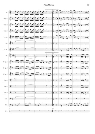 &
&
&
&
&
&
&
&
&
&
&
?
?
?
?
t
ã
#
###
##
#
##
#
####
###
##
##
##
##
##
#
##
#
##
#
#
#
#
###
##
#
..
..
..
..
..
..
..
..
..
..
..
..
..
..
..
..
..
Fl.
Bb Cl. 1
Bb Cl. 2
Bb Cl. 3
A. Sx.
T. Sx.
B. Sx.
Hn.
Bb Tpt. 1
Bb Tpt. 2
Bb Tpt. 3
Tbn. 1
Tbn. 2
Tbn. 3
Euph.
Tuba
D. S.
74
œ
œ œ œ œ
œ œ œ
œ
œ œ œ œ
œ œ œ
œ
œ œ œ œ
œ œ
œ
œ
œ œ œ œ
œ œ
œ
œ œ œ œ œ œ œ
˙
˙
74
˙˙˙
œ œ œ œ œ œ œ
œ œ œ œ œ œ œ
œ œ œ œ œ œ œ
˙
˙
˙
˙
.œ œ œ
74
∑
œ
œ œ œ œ
œ œ
œ
œ
œ œ œ œ
œ œ
œ
œ
œ œ
œ œ
œ œ
œ
œ
œ œ
œ œ
œ œ
œ
œ œ œ œ œ# œ œ œ
˙
˙
˙˙˙
œ œ œ œ œ# œ œ œ
œ œ œ œ œ# œ œ œ
œ œ œ œ œ# œ œ œ
˙
˙
˙
˙
.œ œ œ
∑
œ
œ œ
œ œ
œ œ œ
œ
œ œ
œ œ
œ œ œ
œ
œ œ
œ œ
œ œ
œ
œ
œ œ
œ œ
œ œ
œ
œ œ œ œ œ œ œ
˙
˙
˙˙˙
œ œ œ œ œ œ œ
œ œ œ œ œ œ œ
œ œ œ œ œ œ œ
˙
˙
˙
˙
.œ œ œ
∑
1.
œ Œ
œ
Œ
œ
Œ
œ Œ
œ Œ
œ
Œ
œ Œ
1.
œœœ
Œ
œ
œœ œ#
œ
œœ œ#
œ
œœ œ#
œ
Œ
œ Œ
œ Œ
œ Œ
œ Œ
1.
∑
2.
J
œ ‰
œ œ
J
œ
‰ œ œ
J
œ
‰ œ œ
J
œ ‰ œ œ
J
œ ‰
œ œ
J
œ
‰ Œ
J
œ ‰ Œ
2.
œœœ
Œ
j
œ ‰ Œ
j
œ ‰ Œ
j
œ ‰ Œ
J
œ
‰ Œ
J
œ ‰ Œ
J
œ ‰ Œ
J
œ ‰ Œ
J
œ ‰ Œ
2.
∑
œ# œ œ œ
œ# œ œ œ
œ# œ œ œ
œ# œ œ œ
œ# œ œ œ
∑
‰ œ
>
‰
‰ œœœ
#
>
‰
‰ œ#>
‰
‰ œ
>
‰
‰ œ
>
‰
‰
œ#>
‰
‰ œ>
‰
‰ œ>
‰
∑
‰ œ
>
‰
∑
œ œ
œ œ
œ œ
œ œ
œ œ
œ œ
œ œ
œ œ
œ œ
œ œ
∑
.œ œ œ œ
œœœ
œœœ
œœœ œœœ
œœœ
œ œ œ œ œ
œ œ œ œ œ
œ œ œ œ œ
œ œ œ œ œ
œ œ œ œ œ
œ œ œ œ œ
∑
.œ œ œ œ
∑
œ# œ œ œ
œ# œ œ œ
œ# œ œ œ
œ# œ œ œ
œ# œ œ œ
∑
.œ œ œ œ
∑
∑
∑
∑
∑
∑
∑
∑
.œ œ œ œ
∑
œ ≈ œ# œ
œ ≈ œ# œ
œ ≈ œ# œ
œ ≈ œ# œ
œ ≈ œ# œ
∑
.œ œ œ œ
œœœ
œœœ
œœœ œœœ
œœœ
œ œ œ œ œ
œ œ œ œ œ
œ œ œ œ œ
œ œ œ œ œ
œ œ œ œ œ
œ œ œ œ œ
∑
.œ œ œ œ
∑
11Vem Morena
 
