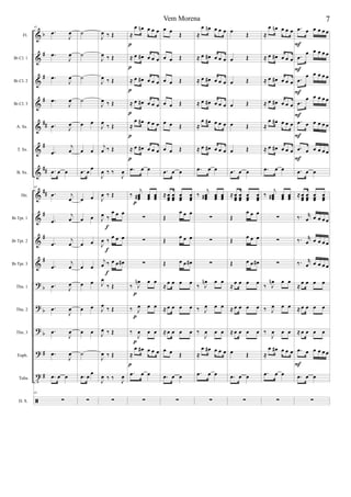 &
&
&
&
&
&
&
&
&
&
&
?
?
?
?
t
ã
b
#
#
#
##
#
##
##
#
#
#
b
b
b
#
#
Fl.
Bb Cl. 1
Bb Cl. 2
Bb Cl. 3
A. Sx.
T. Sx.
B. Sx.
Hn.
Bb Tpt. 1
Bb Tpt. 2
Bb Tpt. 3
Tbn. 1
Tbn. 2
Tbn. 3
Euph.
Tuba
D. S.
41
.œ
J
œ
.œ
J
œ
.œ
J
œ
.œ
J
œ
.œ J
œ
.œ
j
œ
.œ œ œ
41
.œ j
œ
.œ
j
œ
.œ
j
œ
.œ
j
œ
.œ J
œ
.œ
J
œ
.œ
J
œ
.œ
J
œ
.œ œ œ
41
∑
˙
˙
˙
˙
œ œ
œ œ
.œ œ œ
œ œ
œ œ
œ œ
œ œ
œ œ
œ œ
œ œ
˙
.œ œ œ
∑
J
œ ‰ Œ
J
œ ‰ Œ
J
œ ‰ Œ
J
œ ‰ Œ
J
œ ‰ Œ
j
œ ‰ Œ
J
œ ‰ ‰
J
œ
J
œ ‰ Œ
J
œ ‰
œ œ œ
J
œ ‰ œ œ œ
j
œ ‰ œ œ œ#
J
œ
‰ Œ
J
œ ‰ Œ
J
œ ‰ Œ
J
œ ‰ Œ
J
œ ‰ ‰ J
œ
∑
f
f
f
≈
œ œn œ œ œ
≈ œ œ# œ œ œ
≈ œ œ# œ œ œ
≈ œ œ# œ œ œ
≈
œ œ# œ œ œ
≈ œ œ# œ œ œ
.œ œ œ
‰
j
œœœ# œœœ œœœ
∑
∑
∑
‰ J
œn œ œ
‰ J
œ œ œ
‰
J
œ œ œ
≈
œ œ# œ œ œ
.œ œ œ
∑
p
p
p
p
p
p
p
p
p
p
p
œ œ Œ
œ œ Œ
œ œ Œ
œ œ Œ
œ œ Œ
œ œ Œ
.œ œ œ
≈ œœœ
œœœ
œœœ
œœœ
Œ
œ œ œ
Œ œ œ œ
Œ œ œ œ#
≈ œ œ œ œ
≈ œ œ œ œ
≈ œ œ œ œ
œ œ Œ
.œ œ œ
∑
≈
œ œn œ œ œ
≈ œ œ# œ œ œ
≈ œ œ# œ œ œ
≈ œ œ# œ œ œ
≈
œ œ# œ œ œ
≈ œ œ# œ œ œ
.œ œ œ
‰
j
œœœ# œœœ œœœ
∑
∑
∑
‰ J
œn œ œ
‰ J
œ œ œ
‰
J
œ œ œ
≈
œ œ# œ œ œ
.œ œ œ
∑
œ Œ
œ Œ
œ Œ
œ Œ
œ Œ
œ Œ
.œ œ œ
≈ œœœ
œœœ
œœœ
œœœ
Œ
œ œ œ
Œ œ œ œ
Œ œ œ œ#
≈ œ œ œ œ
≈ œ œ œ œ
≈ œ œ œ œ
œ Œ
.œ œ œ
∑
≈
œ œn œ œ œ
≈ œ œ# œ œ œ
≈ œ œ# œ œ œ
≈ œ œ# œ œ œ
≈
œ œ# œ œ œ
≈ œ œ# œ œ œ
.œ œ œ
‰
j
œœœ# œœœ œœœ
∑
∑
∑
‰ J
œn œ œ
‰ J
œ œ œ
‰
J
œ œ œ
≈
œ œ# œ œ œ
.œ œ œ
∑
.œ œ œ œ œ œ
.œ
œ œ œ œ œ
.œ
œ œ œ œ œ
.œ
œ œ œ œ œ
.œ œ œ œ œ œ
.œ œ œ œ œ œ
.œ œ œ
≈ œœœ
œœœ
œœœ
œœœ
‰. r
œ œ œ œ œ
‰. r
œ œ œ œ œ
‰. r
œ œ œ œ œ
≈ œ œ œ œ
≈ œ œ œ œ
≈ œ œ œ œ
.œ œ œ œ œ œ
.œ œ œ
∑
F
F
F
F
F
F
F
7Vem Morena
 