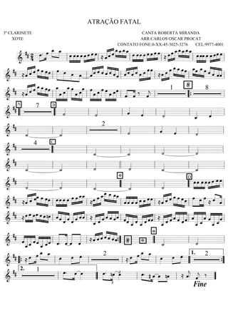 =============================&
## 24 ÈÈÈÈ
ÈÈÈÈÏ. Ï Ï_ÈÈÈÈ ÈÈÈÈ
Ï_
ÏÈÈÈÈ
ÈÈÈÈ
ÈÈÈÈ
ÈÈÈÈ
ÏÏ Ï ÈÈÈÈ
ÈÈÈÈ
ÈÈÈÈ
ÈÈÈÈÏ Ï Ï Ï Å ÇÇÇÇÇ
ÇÇÇÇ ÇÇÇÇ
ö ö ö
Ï_ÈÈÈÈ ÈÈÈÈ
ÈÈÈÈ
ÈÈÈÈ
Ï_Ï_Ï_
ÈÈÈÈ
ÈÈÈÈ
ÈÈÈÈ
ÈÈÈÈ
Ï ÏÏ Ï ÏÈÈÈÈ
ÈÈÈÈ
ÈÈÈÈ
ÈÈÈÈÏ Ï Ï
Å ÏÈÈÈÈ
ÈÈÈÈÈ
ÈÈÈÈÈ
Ï Ï_ÈÈÈÈ ÈÈÈÈ
ÈÈÈÈ
ÈÈÈÈ
Ï_Ï_Ï_Ï_
ÈÈÈÈ
ÈÈÈÈ
ÈÈÈÈ
ÈÈÈÈ
ÏÏÏ Ï ÈÈÈÈ
ÈÈÈÈ
ÈÈÈÈ
ÈÈÈÈÏ ÏÏ Ï
ll ll ll ll ll ll
===============================&
## ÅöÇÇÇÇÇ
ÇÇÇÇÇ ÇÇÇÇ
ö ö ÏÈÈÈÈÈ
ÈÈÈÈ
ÈÈÈÈ
ÈÈÈÈ
Ï ÏÏ ÈÈÈÈÈÈ
ÈÈÈÈÈ
ÈÈÈÈ
ÈÈÈÈ
Ï Ï Ï Ï öÇÇÇÇÇÇÇÇÇ ÇÇÇÇ
ÇÇÇÇÇ
ö ö ö öÇÇÇÇÇ
ÇÇÇÇ
ÇÇÇÇ
ÇÇÇÇÇö ö ö öÇÇÇÇ ÇÇÇ
ÇÇÇÇÇ
ÇÇÇÇ
ö ö ö ÈÈÈÈ
ÈÈÈÈÈ
ÈÈÈÈÈÈ
ÈÈÈÈÈÈÏ Ï ÏÏ
ÅÏÈÈÈÈ
ÈÈÈÈÈ
ÈÈÈÈÈÈ
Ï Ï ÈÈÈÈÈ
ÈÈÈÈ
ÈÈÈÈ
ÈÈÈÈ
Ï_ Ï_ ÏÏ Ï_ÈÈÈÈ ÈÈÈ
ÈÈÈÈÈ
ÈÈÈÈ
Ï Ï_ Ï ÇÇÇÇ
ÇÇÇÇÇ
ÇÇÇÇÇ
ÇÇÇÇÇö ö ööll ll ll ll ll ll
===============================&
## ÅöÇÇÇÇÇÇ
ÇÇÇÇÇ ÇÇÇÇ
ö ö ÈÈÈÈÈ
ÈÈÈÈ
ÈÈÈÈ
ÈÈÈÈ
Ï_ Ï_ ÏÏ Ï_ÈÈÈÈÈÈÈÈ
ÈÈÈÈ
ÈÈÈÈÈ
ÈÈÈÈÈÈÈÈ
Ï Ï
Ï_ ÈÈÈÈÈÈÈ ÈÈÈÈ
ÈÈÈÈÈ
ÈÈÈÈÈÈÈ
Ï
Ï ÏÏ ÏÈÈÈÈÈÈÈ
ÈÈÈÈ
ÈÈÈÈÈ
ÈÈÈÈÈÈÈ
Ï Ï Ï ÈÈÈÈÈÈ
ÈÈÈÈ
ÈÈÈÈÈ
ÈÈÈÈÈÈ
Ï Ï ÏÏ
ÇÇÇÇ
ÇÇÇÇ
ö. ö
ä
öÇÇÇÇ
j
1
%
8
ll ll ll ll ÒÒ{ ll
===============================&
##
A
7 B
úÇÇÇÇ
úÇÇÇÇ öÇÇÇÇ
öÇÇÇÇ
úÇÇÇÇ
ö_ÇÇÇÇ öÇÇÇÇÒÒ ÒÒ ll ll ll ll ll
===============================&
##
ú_ÇÇÇÇ
ú_ÇÇÇÇ
2
úÇÇÇÇ öÇÇÇÇ
öÇÇÇÇ
úÇÇÇÇll ll ll ll ll ll
===============================&
## 4 C
ú_ÇÇÇÇ
ú_ÇÇÇÇ úÇÇÇÇ
úÇÇÇÇÒÒ ll ll ll ll ll
===============================&
##
ú_ÇÇÇÇ
ú_ÇÇÇÇ úÇÇÇÇ
úÇÇÇÇ
ú_ÇÇÇÇ
ú_ÇÇÇÇll ll llll ll ll ll
===============================&
##
úÇÇÇÇ
úÇÇÇÇ
ú_ÇÇÇÇ
Þ
ú_ÇÇÇÇ úÇÇÇÇ
D
ÏÈÈÈÈ
ÈÈÈÈ
ÈÈÈÈ
ÈÈÈÈ
Ï Ï Ï ÈÈÈÈ
ÈÈÈÈ
ÈÈÈÈ
ÈÈÈÈÏ Ï Ï Ï
ll ll ÒÒ ll ÒÒ ll
===============================&
## ÅöÇÇÇÇÇ
ÇÇÇÇ ÇÇÇÇ
ö öÈÈÈÈÈ
ÈÈÈÈ
ÈÈÈÈ
ÈÈÈÈ
Ï Ï ÏÏ ÏÈÈÈÈ
ÈÈÈÈ
ÈÈÈÈ
ÈÈÈÈ
Ï Ï Ï ÈÈÈÈ
ÈÈÈÈ
ÈÈÈÈ
ÈÈÈÈÏ Ï Ï_Ï_
ÅÏÈÈÈÈ
ÈÈÈÈÈ
ÈÈÈÈÈ
Ï Ï_ÈÈÈÈÈ
ÈÈÈÈ
ÈÈÈÈ
ÈÈÈÈ
Ï__ Ï__ Ï_Ï_
ÇÇÇÇ
ÇÇÇÇ
ÇÇÇÇ
ÇÇÇÇ
ö ö ö ö ÈÈÈÈ
ÈÈÈÈ
ÈÈÈÈ
ÈÈÈÈÏ Ï ÏÏ ÅöÇÇÇÇÇ
ÇÇÇÇ ÇÇÇÇ
ö ö ÈÈÈÈÈ
ÈÈÈÈÈ
ÈÈÈÈÈ
ÈÈÈÈ
Ï Ï ÏÏ ÈÈÈÈÈ
ÈÈÈÈ
ÈÈÈÈÈ
Ï Ï Ï
Å ÇÇÇÇ
ÇÇÇÇÇö öll ll ll ll ll ll
===============================&
## ÅÏÈÈÈÈ
ÈÈÈÈÈ
ÈÈÈÈ
Ï ÏÈÈÈÈ ÈÈÈÈ ÈÈÈÈ
ÈÈÈÈ
Ï Ï Ï nÏ öÇÇÇÇ
ÇÇÇÇÇ
ÇÇÇÇÇÇ
ÇÇÇÇ
ö ö ö ÇÇÇÇÇÇ
ÇÇÇÇ ÇÇÇÇ
ÇÇÇÇ
ö ö öö Å
ÇÇÇÇÇÇ
ÇÇÇÇÇ ÇÇÇÇ
ö_ ö ö ÇÇÇÇ
ÇÇÇÇÇ
ÇÇÇÇÇ
ÇÇÇÇ
ö ö öö ÇÇÇÇ
ÇÇÇÇÇ
ÇÇÇÇÇÇ
ÇÇÇÇöö ö__ ö ÇÇÇÇÇÇ
ÇÇÇÇ ÇÇÇÇ
ÇÇÇÇ
ö__ ö öö Å
ö__ÇÇÇÇÇÇ
ÇÇÇÇÇ ÇÇÇÇ
ö ö ÇÇÇÇ
ÇÇÇÇÇ
ÇÇÇÇÇÇ
ÇÇÇÇÇ
ö ö öö ÇÇÇÇ
ÇÇÇÇÇÇÇÇ
ÇÇÇÇÇÇÇ
ÇÇÇÇ
ö
ö__ ö_
ö ÇÇÇÇ
ÇÇÇÇÇÇÇ
ÇÇÇÇÇÇ
ÇÇÇÇ
ö
ö__ ö_
öll ll ll ll ll ll
===============================&
##
ÇÇÇÇ
ÇÇÇÇÇÇÇ
ÇÇÇÇÇÇ
ÇÇÇÇ
ö
ö__ö_ ö ÇÇÇÇ
ÇÇÇÇÇÇ
ÇÇÇÇÇ
ÇÇÇÇ
ö
ö__ ö_ö ö.ÇÇÇÇÇÇ
ÇÇÇÇÇÇ
ö öÇÇÇÇÇÇ
ÇÇÇÇÇÇ
ö
ÅöÇÇÇÇ ÇÇÇÇ ÇÇÇÇ
ö ö ÇÇÇÇ
ÇÇÇÇ
ÇÇÇÇ
ÇÇÇÇÇö ö öö Þ%
Þ
ú_ÇÇÇÇ úÇÇÇÇll ll ÓÓ{ ÓÓ ll ll
===============================&
## Å ÏÈÈÈÈ
ÈÈÈÈÈ
Ï ÈÈÈÈ ÈÈÈÈ
Ï_ Ï_
ÏÈÈÈÈ
ÏÈÈÈÈ
ÈÈÈÈ
Ï 2
Å ÏÈÈÈÈ
ÈÈÈÈÈ
Ï ÈÈÈÈ ÈÈÈÈ
Ï_ Ï_
ÏÈÈÈÈ
ÏÈÈÈÈ
ÈÈÈÈ
Ï 2
ÒÒ{ ll ll ll ll ÒÒ ÓÓ{
1.
==============================&
## 1 Ï.ÈÈÈÈ ÈÈÈÈ
Ï ÏÈÈÈÈ
Ï.
£
ÈÈÈÈ ÈÈÈÈ
nÏ ÏÈÈÈÈ
£ Ï.ÈÈÈÈ ÈÈÈ# Ï ÏÈÈÈ ÈÈÈnÏ Å öÇÇÇÇ
j. öÇÇÇÇ
j
ä
ll
2.
ÓÓ ll ll ÓÓ
Fine
ATRAÇÃO FATAL
3º CLARINETE
XOTE
CANTA ROBERTA MIRANDA
ARR:CARLOS OSCAR PROCAT
CONTATO FONE:0-XX-45-3025-3276 CEL:9977-4001
 