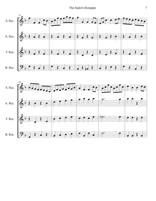 %
%
%
>
α
α
α
α
S. Rec.
A. Rec.
T. Rec.
B. Rec.
61
œ
œ œ
œ œ
Œ œ Œ œ
Œ œ Œ œ
œ Œ œ Œ
œ œ œ œ œ œ œ œ
Œ œ Œ œ
Œ œ Œ œ
œ Œ œ Œ
œ
œ œ œ œ
Œ œ Œ œ
Œ
œ
Œ
œ
œ Œ œµ Œ
œ œ œ œ œ œ
Œ œ Œ œ
Œ œ Œ œ
œ Œ œ Œ
œ œ œ œ œ œ œ œ
Œ œ Œ œ
Œ œ Œ œ
œ Œ œ Œ
%
%
%
>
α
α
α
α
S. Rec.
A. Rec.
T. Rec.
B. Rec.
66
œ œ œ œ œ œ œ œ
Œ œ Œ œ
Œ
œ
Œ
œ
œ
Œ œ Œ
œ œ œ œ œ œ œ œ
œ œ œ œ
œ œ œ œ
œ œ œ œ
œ œ œ œ œ
œ œ œ œ
œ œ œ œ
œ
œ
œ œ
œ œ œ œ œ œ œ œ
−˙ œ
−˙α œ
−˙ œ
œ œ œ œ œ
œ œ
Œ
œ
œ œ Œ œ
œ œ Œ œ
7The Sailor's Hornpipe
 