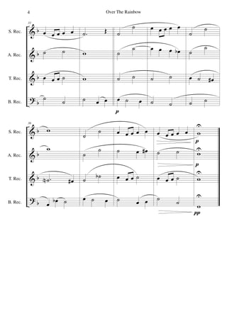&
&
&
?
b
b
b
b
S. Rec.
A. Rec.
T. Rec.
B. Rec.
31
œ œ œ œ œ
˙ ˙
œ œ œ ˙
˙
˙
.˙ Œ
w
w
˙ œ œ
˙
˙
˙
˙
˙ ˙
œ ˙ œ
p
œ œ œ œ œ
œ œ œ œb
˙ ˙
˙ ˙
˙
˙
˙
˙
œ ˙ œ#
˙ ˙
&
&
&
?
b
b
b
b
S. Rec.
A. Rec.
T. Rec.
B. Rec.
36
w
w
.˙N œ#
œ
œb ˙
˙
˙
˙
˙
˙
˙b
œ ˙ œ
œ œ œ œ œ
˙ œ œ#
œ œ œ ˙
˙ œ œ
œ œ œ œ œ
˙ ˙
œ œ œ ˙
˙
˙
w
U
wU
w
U
w
U
π
p
p
4 Over The Rainbow
 