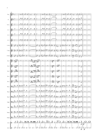 °
¢
°
¢
°
¢
40
Picc.
Fl.
Eb Cl.
Cl. 1
Cl. 2
Cl. 3
A. Sax.
T. Sax.
B. Sax.
Tpt. 1
Tpt. 2
Tpt. 3
Hn. 1
Hn. 2
Tbn. 1
Tbn. 2
Tbn. 3
Euph.
Bar.
Sousa.
Sousa.
S. D.
B. D.
&bb
b ∑ ∑
&bb
b ∑ ∑
& ∑ ∑
&b ∑ ∑
&b ∑ ∑
&b ∑ ∑
& ∑ ∑
&b ∑ ∑
& ∑ ∑
&b ∑ ∑ ∑ ∑ ∑ ∑ ∑ ∑ ∑
&b ∑ ∑ ∑ ∑ ∑ ∑ ∑ ∑ ∑
&b ∑ ∑ ∑ ∑ ∑ ∑ ∑ ∑ ∑
&bb ∑ ∑ ∑ ∑ ∑ ∑ ∑ ∑ ∑
&bb ∑ ∑ ∑ ∑ ∑ ∑ ∑ ∑ ∑
?
bbb ∑ ∑
?
bb
b ∑ ∑
?bbb ∑ ∑
?
bbb ∑ ∑
?b ∑ ∑
? ∑ ∑
?
b ∑ ∑
/
sfz ff
/
sfz ff
˙ ‰ œ œ
j ‰ œ
j ‰ œ
j ‰ œ œ
j
˙ ‰ œ œ
j ‰ œb œ
j
˙ ˙ ‰ œ œ
j ‰ œ
j ‰ œ
j ‰ œ œ
j
œ
j‰ œ
>
˙
‰
œ œ
J ‰
œ
J ‰
œ
J ‰
œ œ
J
˙
‰
œ œ
J ‰
œb œ
J
˙ ˙
‰
œ œ
J ‰
œ
J ‰
œ
J ‰
œ œ
J
œ
J ‰
œ>
˙ ‰ œ œ
J ‰ œ
J ‰ œ
J ‰ œ œ
J
˙ ‰ œ œ
J ‰ œb œ
J
˙ ˙
‰ œ œ
J ‰ œ
J ‰ œ
J ‰ œ œ
J
œ
J ‰
œ>
˙
‰
œ œ
J ‰
œ
J ‰
œ
J ‰
œ œ
J
˙
‰
œ œ
J ‰
œb œ
J
˙ ˙
‰
œ œ
J ‰
œ
J ‰
œ
J ‰
œ œ
J
œ
J ‰
œ>
˙
‰
œ œ
J ‰
œ
J ‰
œ
J ‰
œ œ
J
˙
‰
œ œ
J ‰
œb œ
J
˙ ˙
‰
œ œ
J ‰
œ
J ‰
œ
J ‰
œ œ
J
œ
J ‰ œ>
˙ ‰ œ œ
J ‰ œ
J ‰ œ
J ‰ œ œ
J
˙b ‰ œ œ
J ‰ œ œ
J
˙ ˙
‰ œ œ
J ‰ œ
J ‰ œ
J ‰ œ œ
J
œ
J ‰ œ>
œ
j‰ œ
>
œ
j
œ œ
j œ œ ˙ œ
j‰ œ
>
œ
j
œ œ
j œ
J
œ œ
j
œ
j
œ œ
j
œ
j
œ œ
j œ
j
œ œ
j
œ œ œ œ œ œ œ
j‰ œ
>
œ
J
‰ œ
> œ
J œ œ
J
œ œ ˙ œ
J
‰ œ
> œ
J œ œ
J
œ
J œ œ
J
œ
J
œ œ
J œ
j
œ œ
j œ
J
œ œ
J
œ œ œ œ œ œ œ
j‰ œ
>
œ
j‰ œ
>
œ
j
œ œ
j œ œ ˙ œ
j‰ œ
>
œ
j
œ œ
j œ
J
œ œ
j
œ
j
œ œ
j
œ
j
œ œ
j œ
j
œ œ
j
œ œ œ œ œ œ œ
j‰
œ>
œ œœœ
‰ œ œ œ œœ œ œœœ
‰ œœœ ‰
œœœ
Œ œ
>
œ œœœ ‰ œ œ œ œœ œ œœœ ‰ œœœ ‰
œœœ
Œ
œ>
œ œœœ ‰
œ œ œ œœ œ œœœ ‰ œœœ ‰
œœœ
Œ œ>
œ œœœ
‰ œ œ œ œœ œ œœœ
‰ œœœ ‰ œœœ Œ œ>
œ œœœ ‰
œ œ œ œœ œ œœœ ‰ œœœ ‰ œœœ Œ
œ>
œ
J ‰
œ> œ
J œ œ
J
œ œ ˙ œ
J ‰
œ> œ
J œ œ
J
œ
J
œ œ
J œ
J
œ œ
J œ
J œ œ
J
œ
J
œ œ
J
œ œ œ œ œ œ œ
J ‰
œ>
œ
J ‰
œ> œ
J œ œ
J
œ œ ˙ œ
J ‰
œ> œ
J œ œ
J
œ
J
œ œ
J œ
J
œ œ
J œ
J œ œ
J
œ
J
œ œ
J
œ œ œ œ œ œ œ
J
‰ œ>
œ
J ‰
œ> œ
J œ œ
J
œ œ ˙ œ
J ‰
œ> œ
J œ œ
J
œ
J
œ œ
J
œ
J
œ œ
J œ
J œ œ
J
œ
J
œ œ
J
œ œ œ œ œ œ œ
J ‰ œ>
œ
J ‰
œ> œ
J œ œ
J
œ œ ˙ œ
J ‰
œ> œ
J œ œ
J
œ
J
œ œ
J œ
J
œ œ
J œ
J œ œ
J
œ
J
œ œ
J
œ œ œ œ œ œ œ
J ‰ œ>
œ
J ‰
œ> œ
J œ œ
J
œ œ ˙ œ
J ‰
œ> œ
J œ œ
J
œ
J
œ œ
J
œ
J
œ œ
J œ
J œ œ
J
œ
J
œ œ
J
œ œ œ œ œ œ œ
J ‰ œ>
œ
J ‰ œ> œ
J œ œ
J
œ œ ˙ œ
J ‰ œ> œ
J œ œ
J
œ
J
œ œ
J œ
J
œ œ
J œ
J œ œ
J
œ
J
œ œ
J
œ œ œ œ œ œ œ
j
‰ œ>
œ
J ‰
œ> œ
J œ œ
J
œ œ ˙ œ
J ‰
œ> œ
J œ œ
J
œ
J
œ œ
J œ
J
œ œ
J œ
J œ œ
J
œ
J
œ œ
J
œ œ œ œ œ œ œ
J ‰
œ>
œ œ
æææœ
>
œ
j æææœ
>
œ
j
œ œœœ œœ œ œ œ œœœœ œ œ
æææœ
>
œ
j æææœ
>
œ
j
œ
ææœ
>
œ
.
œ
.
œ
j æææœ
>
œ
j
œ
ææœ
>
œ
.
œ
.
œ
j æææœ
>
œ
j
œ
>
œœœ
>
œœ œ
>
œœœœœœ œ
j‰
æææœ
>
œ
.
œ
. æææœ
>
œ
.
œ
. æææœ
>
œ
j
‰ œ
>
œ™ œ
j
œ œ œ œ œ
j
‰ œ
>
œ
j
œ œ
j
œ™ œ
j
œ
j
œ œ
j
œ™ œ
j
œ
j
œ œ
j
œ œ œ™ œ
j
œ
j
‰ œ
>
œ œ œ œ
4
 