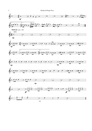& ..
81
w w
F
Œ œ œ œ w w w Œ. œœ˙ ‰. r
œ
œ œ œ
& .. 8
6
89 1.
.œ œ œ ˙
2.
.œ œ œ Œ œœœœsolo
.œ œ ˙ œœœ .œ œ ˙ œœœ .œ œ .˙ w w wU
& 8
6
97
.˙
Moderato {q = c 108}
P
.˙ .˙ .˙ .˙ .˙ .˙ .˙
& ..
105
‰ œ œ .œ
F
‰ œ œ .œ ‰ œ œ .œ ‰ œ ‰ œ ‰ œ œ .œ ‰ œ œ .œ ‰ œ œ .œ ‰ œ# œ .œ
& ..
113
‰ œ œ .œ
1.
‰ œ œ ‰ œ œ ‰ œ œ .œ
2.
‰ œ œ ‰ œ œ ‰ œ œ .œ ‰ œ# œ .œ ‰ œ œ .œ ‰ œ œ ‰ œ œ
&
121
œ ‰ œ ‰
P
œ ‰ œ ‰ œ ‰ œ ‰ œ ‰ œ ‰ .˙ ‰ œ œ .œ
P
‰ œ œ .œ ‰ œ œ .œ
&
129
‰ œ œ .œ ‰ œ œ .œ ‰ œ œ .œ ‰ œ œ .œ Œ. .œ Œ. .œ ‰ œ# œ .œ ‰ œ# œ .œ
&
137
‰ œ œ .œ ‰ œ œ .œ .˙
P
.˙ .˙ .˙ .˙ .˙
&
145
.˙ .˙ ‰ œ> œ> .œ>
ƒ
‰ œ> œ> .œ>
‰ œ> œ> .œ>
‰ œ ‰ œ ‰ œ> œ> .œ>
ƒ
‰ œ> œ> .œ>
&
153
‰ œ> œ> .œ>
‰ œ ‰ œ
dim.
.˙
Seleção de Roupa Nova2
ANJO
 