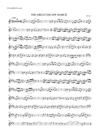 
BerrotenTHE GREAT ESCAPE MARCH
q=120
2°CLARINETE in Bb
 
    
     

 
    
 


      
 
19
     

 
 

 

                   
 
29
          
 
                     
37
          
 

  

 

   
   

   

 


 

47
 

 

   

 


  



 

   
  



 
      

  

57


     
      

 

    
 

      
    
68

  

 





    
                       
78

        
   
                       
86

      
 

      

     

 
    
 

 
97

     

     

 
 



    

 

   

 

  
109

 
 

   

 

   

 


 



 

   
 
 



   

121

     

      

 
        

      

    
132

  

 
 
  

        
  
 


  
 