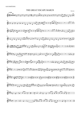 
BerrotenTHE GREAT ESCAPE MARCH
q=120
SAX BARÍTONO












          


        
19
              
 
  

     


 

30
         

   
  

     


 


  

    
41
              
               
   
55
      

           
   
         
  
67


 
  
     

 
 

 
  
  
   

    
  

 

78


   
   
     

   
  

 






       
89


         
  

          
          
  

 
103



         





   

 

   





   





   





   

117


 
  
      
 
          
  

         
130

        
  

          
138


                 
 

 
 