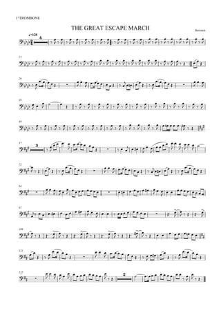 
BerrotenTHE GREAT ESCAPE MARCH
q=120
1°TROMBONE





 

 

 

 

 

 

 

 

 

 

 

 

 

 

 

 

 

 

 


15


  
  
  
  
  
  
  
  
 

 

 

 

 

 

 

 

  
  


     
26
  

    


 
       
      

    


 

38

 
 

  
 

 

 

 

 

 

 

 

 

 

 

 

  
 


48
  
  
  
  
  
  
  
  
  
  
 

 

 

 

      
   
57
 



   

         
   

 

    

 



 


72
 
       

    


 
       

      

   
84
 


 


 


               
  
          
97



          
  
           


    

109

 
    


    


    


    


           
121

 
 


   
 


 
         

   
 


   

132
 


 
 
  

        
  
         




  
 