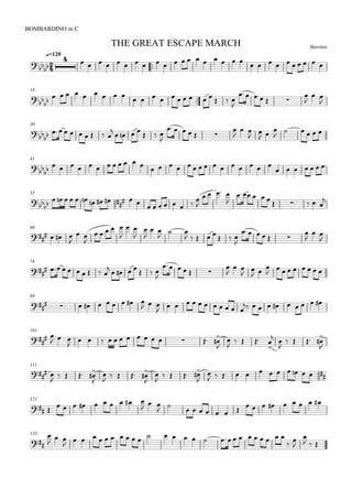 

BerrotenTHE GREAT ESCAPE MARCH
q=120
BOMBARDINO in C


                   
         
18


        
         
  

    


 

30

         

   
  

     


 
 
  

    
41
                           
      
55

        
           

   

        

66
   

 

    

 



 
  
    
  

    


 

78
        

   
  

    


 
 
  

       
89

         
  
           
         
101

 
  
             





   

 

   



111
 
    




    




    


           
121
 
         
  


      
        
133



 
                          
 


  
 