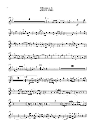105 1.

2.


     
 
ff
 

111

  



   


    
 

    
 
  

120

         

  
 

  



 

   



   

130

 
   







     
    
        
  

140 1.

2.


     
 

  

175 1.

2.

 

f
 
    

  

 

 

  
184

        
     

   

   
 
3
191

 
  

    

 

          
3
3 3 3
200


  
        

 

  




  
  
II Trumpet in Bb
AGENOR SALES
2
 
