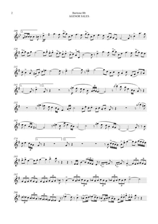 109 2.

    


ff
   



   


    
 

    
   

120

       
  
   

  



 

   



   


  
131

 
 





     
    
        
  
    
141 1. 2.


 
 

   
p
 
 

 
   
  
 
   
 
3
152

  
  
 
       
 
    
   
   

162

 

     
 


     
 


     
  

174 1. 2.

 

  
   
     



 
     
3
183

         
         

   

   
 


3 3 3
192


            

 

                   3 3 3 3 3
3
3
3
3
3
200

            
  
  


    

    
 
  
3
3 3 3
Baritone Bb
AGENOR SALES
2
 