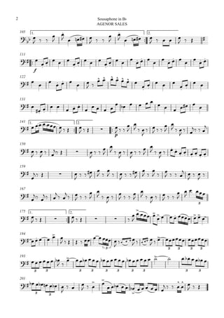 105 1.

2.

 
  



    
  



    
    
   

111

f



  


  


              
122
        
 
      


  


 
131
 
 
    
    
     
      
141 1.

2.
     
   
   
p

  



  

 
  



  

 
  

150
 
  
  
   

 



  

 

 



  

 
   
  
159


    

  


 

  

  


 

  
   
 

 


167


 
 
  
 
  



  

 
   


  

 
  




 
3
175 1.

2.
 
    
     



 
       
184
      
         
    
    
    
3 3 3 3 3
193
    
 
                  
3 3 3 3 3 3 3 3 3 3
201
       

  
  
 
     

      
   


 
  
3 3
Sousaphone in Bb
AGENOR SALES
2
 