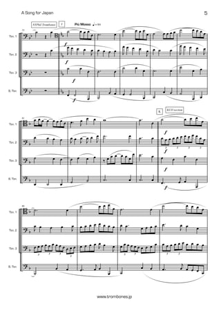 ?
?
?
?
bb
bb
bb
bb
nb
nb
nb
nb
Tbn. 1
Tbn. 2
Tbn. 3
B. Tbn.
75
˙
Œ
œ
B
Ó Œ
œ


NYPhil Trombones
f
f
˙ œ œ œ
œ
J
œ œ œ œ
J
œ
˙ œ œ
œ ˙
œ
Più Mosso q = 84
f
f
J
.˙ œ
œ œ œ œ
.˙ œ
˙
œ œ
˙ œ œ œ
œ
J
œ œ œ œ
J
œ
˙ œ œ
œ ˙
œ
˙ œ œ œ œ
œ ˙ œ
.˙ œ
˙
œ œ
˙ œ œ œ œ
J
œ œ œ œ
J
œ
˙
œ œ
˙
œ œ
B
?
?
?
b
b
b
b
Tbn. 1
Tbn. 2
Tbn. 3
B. Tbn.
81
œ œ œ œ œ œ œ œ
œ œ œ œ
˙ œ œ
œ ˙ œ
.œ J
œ œ œ
J
œ œ
J
œ
J
œ œ
J
œ
œ œ œ œ
˙ ˙
w
.˙ œ
‰ œ œ œ œ œ œ
œ
.˙ œ
.˙ œ
.˙ œ
.˙ œ
.˙ œ
f
f
f
f
˙ œ œ œ
œ
œ œ œ œ œ œ œ œ œ œ œ œ
3 3 3 3
œ œ œ œ
.œ
j
œ œ
œ
KCO section
K
B
?
?
?
b
b
b
b
Tbn. 1
Tbn. 2
Tbn. 3
B. Tbn.
86
.˙ œ
J
œ œ œ œ
J
œ
œ œ œ œ œ œ œ œ œ œ œ œ
3 3 3
3
˙
œ œ
˙ œ œ œ
œ
œ œ œ œ œ œ œ œ
œ œ œ œ J
œ œ
J
œ
.œ
j
œ œ
œ
.˙ œ
J
œ .œ œ œ œ œ
œ œ œ œ œ œ œ œ œ œ
3 3
˙
œ œ
˙ œ œ œ œ
.œ
J
œ œ œ
œ œ œ œ œ œ œ œ œ œ
3 3
.œ
j
œ œ œ œ œ
A Song for Japan 5
www.trombones.jp
 