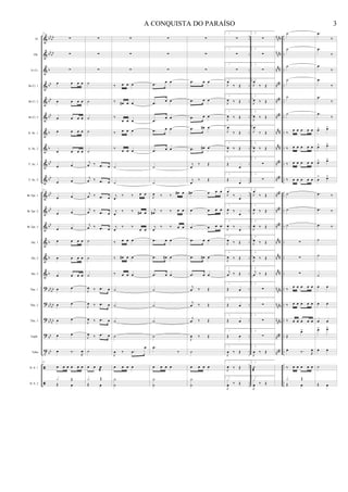 &
&
&
&
&
&
&
&
&
&
&
&
&
&
&
&
?
?
?
?
t


bb
bb
bb
bb
b
bb
bb
bb
b
b
bb
bb
bb
bb
bb
b
b
b
bb
bb
bbbb
bbbb
bb
bb
..
..
..
..
..
..
..
..
..
..
..
..
..
..
..
..
..
..
..
..
..
..
..
n
nnb
n
nnb
n
##
nn#
nn#
nn#
n
##
n##
nn#
nn#
nn#
nn#
nn#
n
##
n
##
n
##
n
nnb
nnnb
nnnb
nn#
nn#
..
..
..
..
..
..
..
..
..
..
..
..
..
..
..
..
..
..
..
..
..
..
..
Fl.
Ob.
Eb Cl.
Bb Cl. 1
Bb Cl. 2
Bb Cl. 3
A. Sx. 1
A. Sx. 2
T. Sx. 1
T. Sx. 2
Bb Tpt. 1
Bb Tpt. 2
Bb Tpt. 3
Hn. 1
Hn. 2
Hn. 3
Tbn. 1
Tbn. 2
Tbn. 3
Euph.
Tuba
D. S. 1
D. S. 2
22
∑
∑
∑
œ œ œ œ
œ œ œ œ
œ œ œ œ
œ œ œ œ
œ œ œ œ
œ œ
œ œ
22
œ œ
œ œ
œ œ
œ œ œ œ
œ œ œ œ
œ œ œ œ
œ œ
œ œ
œ œ
œ œ
œ ‰.
R
œ
22
œ œ œ œ œ œ
Œ œ
x Œ
∑
∑
∑
˙
˙
˙
˙
˙
j
œ ‰ .œ œ
j
œ ‰ .œ œ
j
œ ‰ .œ œ
j
œ ‰ .œ œ
j
œ ‰ .œ œ
˙
˙
˙
J
œ ‰ .œ œ
J
œ ‰ .œ œ
J
œ ‰ .œ œ
J
œ ‰ .œ œ
˙
œ œ œ

Œ œ
x Œ
∑
∑
∑
‰ œ œ œ
‰ œ# œ œ
‰
œ œ œ
‰ œ œ œ
‰
œ œ œ
˙
˙
j
œ
‰ ‰ œ œ
j
œ
‰ ‰ œ# œ
j
œ
‰ ‰
œ œ
‰ œ œ œ
‰ œ# œ œ
‰ œ œ œ
˙
˙
˙
˙
J
œ ‰ .œ
œ
œ œ œ œ
X
˙
∑
∑
∑
.œ
œ œ
.œ
œ œ
.œ
œ œ
.œ œ œ
.œ œ œ
˙
˙
J
œ ‰ ‰ œ# œ
j
œ# ‰ ‰ œ œ
j
œ
‰ ‰ œ œ
.œ œ œ
.œ œ# œ
.œ œ œ
˙
˙
˙
˙
.œ
‰
œ œ œ œ
X
˙
∑
∑
∑
.œ œ œ
.œ œ œ
.œ œ œ
.œ œ# œ
.œ œ# œ
j
œ
‰ Œ
j
œ
‰ Œ
œ# œ œ œ
œ œ œ œ
œ œ œ œ
.œ œ œ
.œ œ# œ
.œ œ œ
j
œ ‰ Œ
j
œ ‰ Œ
j
œ ‰ Œ
J
œ ‰ Œ
˙
œ œ œ œ
X
˙
1.
∑
1.
∑
1.
∑
1.
J
œ
‰ Œ
1.
J
œ ‰ Œ
1.
J
œ ‰ Œ
1.
J
œ
‰ Œ
1.
J
œ ‰ Œ
1.
Œ
œ
1.
Œ
œ
1.
J
œ
‰
œ
1.
J
œ ‰
œ
1.
J
œ ‰
œ
1.
J
œ ‰ Œ
1.
J
œ ‰ Œ
1.
j
œ ‰ Œ
1.
Œ œ
1.
Œ œ
1.
Œ œ
1.
Œ œ
1.
J
œ ‰ Œ
1.
J
œ ‰ Œ
1.
J
x
œ ‰ Œ
2.
∑
2.
∑
2.
∑
2.
J
œ
‰ Œ
2.
J
œ ‰ Œ
2.
J
œ ‰ Œ
2.
J
œ
‰ Œ
2.
J
œ ‰ Œ
2.
∑
2.
∑
2.
J
œ
‰ Œ
2.
J
œ ‰ Œ
2.
J
œ ‰ Œ
2.
J
œ ‰ Œ
2.
J
œ ‰ Œ
2.
j
œ ‰ Œ
2.
∑
2.
∑
2.
∑
2.
∑
2.
J
œ ‰ Œ
2.
˙

2.
J
x
œ ‰ Œ
˙
˙
˙
˙
˙
˙
‰
œ œ œ œ œ
‰ œ œ œ œ œ
‰ œ œ œ œ œ
‰ œ œ œ œ œ
˙
˙
˙
∑
∑
∑
‰
œ œ œ œ œ
‰ œ œ œ œ œ
‰ œ œ œ œ œ
Œ
œ>
œ ‰. R
œ
‰ œ œ œ œ œ
Œ œ
x Œ
.œ
‰
.œ
‰
.œ
‰
.œ
‰
.œ
‰
.œ
‰
œ> œ>
œ> œ>
œ> œ>
œ
> œ>
.œ ‰
.œ ‰
.œ ‰
˙
˙
˙
œ œ
œ œ
œ œ
œ> œ>
œ œ
˙
Œ œ
A CONQUISTA DO PARAÍSO 3
 