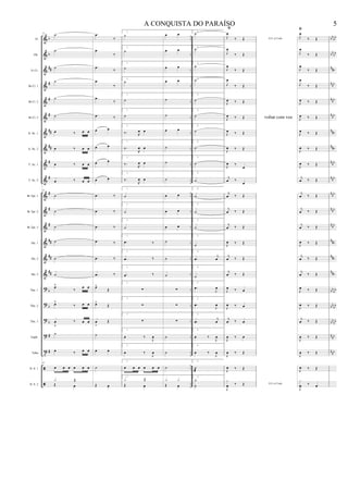 &
&
&
&
&
&
&
&
&
&
&
&
&
&
&
&
?
?
?
?
t


b
b
##
#
#
#
##
##
#
#
#
#
#
##
##
##
b
b
b
#
#
..
..
..
..
..
..
..
..
..
..
..
..
..
..
..
..
..
..
..
..
..
..
..
bb
bb
bb
bb
nnb
n
bb
n
bb
n
bb
nnb
nnb
nbb
nbb
nbb
nbb
nbb
nnb
nnb
nnb
bb
bb
bbbb
bbbb
n
bb
n
bb
Fl.
Ob.
Eb Cl.
Bb Cl. 1
Bb Cl. 2
Bb Cl. 3
A. Sx. 1
A. Sx. 2
T. Sx. 1
T. Sx. 2
Bb Tpt. 1
Bb Tpt. 2
Bb Tpt. 3
Hn. 1
Hn. 2
Hn. 3
Tbn. 1
Tbn. 2
Tbn. 3
Euph.
Tuba
D. S. 1
D. S. 2
41
˙
˙
˙
˙
˙
˙
œ ‰ œ œ
œ ‰ œ œ
œ ‰ œ œ
œ ‰ œ œ
41
˙
˙
˙
˙
˙
˙
œ˘
‰
œ œ
œ˘
‰ œ œ
œ

‰ œ œ
˙
œ ‰ œ œ
41
œ œ œ œ œ œ
Œ œ
x Œ
.œ
‰
.œ
‰
.œ
‰
.œ
‰
.œ
‰
.œ ‰
œ œ
œ œ
œ œ
œ œ
.œ ‰
.œ ‰
.œ ‰
.œ ‰
.œ ‰
.œ ‰
œ>
Œ
œ>
Œ
œ
>
Œ
˙
œ œ
˙
Œ œ
1.
˙
1.
˙
1.
˙
1.
˙
1.
˙
1.
˙
1.
‰. R
œ œ
1.
‰.
R
œ œ
1.
‰.
R
œ œ
1.
‰.
R
œ œ
1.
˙
1.
˙
1.
˙
1.
.œ ‰
1.
.œ ‰
1.
.œ ‰
1.
∑
1.
∑
1.
∑
1.
œ ‰
J
œ
1.
œ ‰
J
œ
1.
œ œ œ œ œ œ
1.
Œ œ
x Œ
œ œ
œ œ
œ œ
œ œ
˙
˙
œ œ
˙
˙
˙
œ œ
œ œ
œ œ
˙
˙
˙
∑
∑
∑
˙
˙
˙
Œ œ
x x
2.
˙
2.
˙
2.
˙
2.˙
2.
˙
2.
˙
2.
˙
2.
˙
2.
˙
2.
˙
2.
˙
2.
˙
2.
˙
2.
˙
2.
.œ
j
œ
2.
˙
2.
.œ
J
œ
2.
.œ
J
œ
2.
.œ
j
œ
2.
œ ‰
J
œ
2.
œ ‰
J
œ
2.
˙

2.
X
˙
D.S. al Coda

J
œ
‰ Œ
J
œ
‰ Œ
J
œ
‰ Œ
J
œ
‰ Œ
J
œ ‰ Œ
J
œ ‰ Œ
J
œ ‰ Œ
J
œ ‰ Œ
J
œ ‰
œ
j
œ ‰
œ
j
œ ‰ Œ
j
œ ‰ Œ
j
œ ‰ Œ
J
œ ‰ Œ
j
œ ‰ Œ
j
œ ‰ Œ
J
œ ‰ œ
J
œ ‰ œ
j
œ ‰ œ
J
œ ‰ œ
J
œ ‰ Œ
J
œ ‰ Œ
D.S. al Coda
J
x
œ ‰ Œ

J
œ
‰ Œ
J
œ
‰ Œ
J
œ
‰ Œ
J
œ
‰ Œ
J
œ ‰ Œ
J
œ ‰ Œ
J
œ ‰ Œ
J
œ ‰ Œ
J
œ ‰ Œ
j
œ ‰ Œ
j
œ ‰ Œ
j
œ ‰ Œ
j
œ ‰ Œ
J
œ ‰ Œ
j
œ ‰ Œ
j
œ ‰ Œ
J
œ ‰ Œ
J
œ ‰ Œ
j
œ ‰ Œ
J
œ ‰ Œ
J
œ ‰ Œ
J
œ ‰ Œ
J
x
œ ‰ œ
A CONQUISTA DO PARAÍSO 5
voltar com voz
 