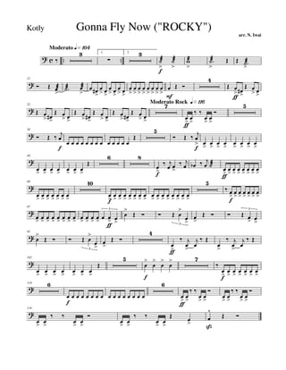 ? c .. ..
Moderato q»¡º¢
‰
3 1.
∑
2. 3
˙
>
æ
f
˙
>
æ w
>
æ .˙
>
æ Œ Œ .˙>
æ
?
12
Ó Œ œ
>
æ .˙æ œ
>
æ œ œ#
>
œ
> œ
>
œ
> œ
>
œ
> œ
>
œ
>
œ
>
œ
>
œ
>
œ
>
œ
>
œ
>
œ
>
œ
F
Œ Ó
4
Œ œ
>
ƒ
œ#
>
Œ œ
> œ
>
?
22
Œ œ
> œ#>
Œ œ
> œ>
Œ œ
> œ#>
Œ œ
> œ>
Œ œ
> œ#>
Œ œ
> œ>
Moderato Rock q»¡¡§7
œ
>
ƒ
œ
>
‰ ‰
œ
>
œ
>
Ó
5
?
38
Ó Œ ‰ j
œ
f
œ œ œ œ œ œ œ œ œ œ œ œ œ
Œ
5
Ó Œ ‰ j
œ
>
f
œ
>
œ
>
œ
>
œ
>
œ
>
œ
>
œ
>
œ
>
?
49
œ> œ> œ> œ> œ> œ> œ>
Œ
6 8
œ
>f
‰ j
œ œ
>
‰ j
œ œb ‰ j
œ ˙æ
œ>
ƒ
œ> œ> œ> œ> œ> œ> œ>
?
68
œ> œ> œ> œ> œ> œ> œ>
10
œ>f
œ> œ> œ> œ> œ> œ> œ> œ> œ> œ> œ> œ> œ> œ> œ>
5
‰ œ
>
f
œ
>
œ
>
œ
>
œ
>
œ
>
œ
>
?
87
œ
>
œ
>
œ
>
œ
>
œ
>
œ
>
œ
>
œ
>
œ
>
œ
>
œ
>
œ
>
œ œ
>
ƒ
œ
>
3
œ
>
Œ Ó Ó Œ œ
>
œ
>3
œ
>
Œ Ó Ó Œ œ
> œ
>
3
?
93
œ
>
Œ Ó Ó Œ œ
>
œ
>3
œ
>
Œ Ó
4
œ
>ƒ
‰ j
œ
>
j
œ
‰ Œ
œ
>
‰ j
œ
>
j
œ
‰ Œ
?
102
œ
>
œ
>
œ
>
œ
>
œ
>
œ
>
œ
>
Œ
5
œ
>
f
œ
>
œ
>
œ
> 7
‰
œ
>f
œ
>
œ
>
œ
>
œ
>
œ
>
œ
>
?
118 6
œ
f
œ œ œ œ œ œ œ œ œ œ œ œ œ œ œ
6
œ
>
ƒ
œ
>
‰ ‰
œ
>
œ
>
Ó
œ
>
œ
>
‰ ‰
œ
>
œ
>
Ó
?
134
œ
>
œ
>
‰ ‰
œ
>
œ
>
Ó
œ
>
œ
>
‰ ‰
œ
>
œ
>
Œ œ
>
œ
^
ß
Œ Ó
Gonna Fly Now ("ROCKY")
arr. N. Iwai
Kotły
 