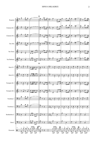 &
&
&
&
&
&
&
&
&
&
?
?
?
?
ã
#
#
#
#
#
bb
bb
bb
bb
n
bb
bb
b
bb
b
n
bb
bb
b
n
bb
n
bb
n
bb
bb
b
bb
b
bb
bb
b
bb
bb
b
bb
bb
b
bb
bb
b
Requinta
Clarinete Bb 1
Clarinete Bb 2
Sax Alto
Sax Tenor
Sax Baritono
Horn Eb 1
Horn Eb 2
Trompete Bb 1
Trompete Bb 2
Trombone 1
Trombone 2
Bombardino C
Tuba C
Percussão
14 œ œ œ
œ œ œ
œ œ œ
œ œ œ
œ œ
œ œ
14
‰ J
œ ‰ J
œ
‰ J
œ ‰
J
œ
‰
J
œ ‰
J
œ
‰ j
œ ‰ j
œ
œ œ œ
œ œ œ
œ œ
œ œ
14 ‰
j
œ ≈
j
œ ≈
œ y œ y
ﬁ
˙
˙
˙
˙
œ œ œ œ
œ œ œ œ
ﬁ
œ œ œ œ œ
œ œ œ œ œ
œ œ œ œ œ
œ œ œ œ œ
˙
˙
œ œ œ œ
œ œ
œ œ
ﬁ
œ ≈ œ ‰ œœ
œ y œ y
J
œ
‰
.œb œ
J
œ ‰ .œb œ
J
œ ‰ .œb œ
J
œ ‰ .œb œ
j
œ
‰ .œb œ
j
œ ‰ Œ
J
œ ‰ Œ
j
œ ‰ Œ
J
œ ‰ .œb œ
J
œ ‰ .œb œ
J
œ
‰ Œ
J
œ
‰ Œ
j
œ ‰ Œ
J
œ
‰ Œ
j
œ
‰ Œ
J
yœ
œ
.œ œ
œ .œ œ
œ .œ œ
œ .œ œ
œ
.œ œ
œ
.œ œ
‰ J
œ ‰ J
œ
‰
J
œ ‰
J
œ
œ .œ œ
œ .œ œ
‰ J
œ ‰ J
œ
‰
J
œ ‰
J
œ
œ
œ
œ
œ
œ ≈œ ‰ œ œ
œ y œ y
œ .œ œ
œ .œ œ
œ .œ œ
œ .œ œ
œ .œ œ
œ .œ œ
‰ J
œ ‰ J
œ
‰
J
œ ‰
J
œ
œ .œ œ
œ .œ œ
‰ J
œ ‰ J
œ
‰
J
œ ‰
J
œ
œ
œ
œ
œ
‰
j
œ ≈
j
œ ≈
œ y œ y
œ œ#
œ œn
œ œn
œ œ#
œ œn
œ œ#
‰ J
œ ‰ J
œ
‰
J
œ ‰
J
œ
œ œn
œ œn
‰ J
œ ‰ J
œ
‰
J
œ ‰
J
œ
œ œ
œ œ
œ ≈ œ ‰ œ œ
œ y œ y
J
œ
‰
.œ œ#
J
œ
‰
.œ œn
J
œ ‰ .œ œn
J
œ
‰
.œ œ#
J
œ ‰ .œ œn
J
œ ‰ .œ œ#
‰ J
œ ‰ J
œ
‰
J
œ ‰
J
œ
J
œ ‰ .œ œn
J
œ ‰ .œ œn
‰ J
œ ‰ J
œ
‰
J
œ ‰
J
œ
œ œ
œ œ
‰
j
œ ≈
j
œ ≈
œ y œ y
HINO A MILAGRES 3
 