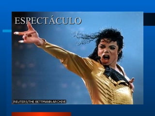 ESPECTÁCULO 