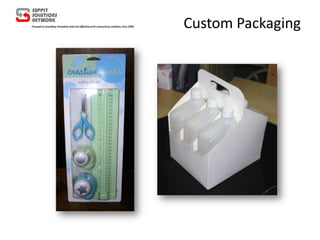 Custom Packaging
 