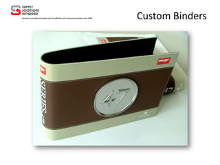 Custom Binders
 