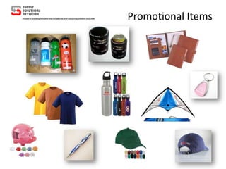 Promotional Items
 