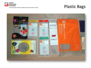 Plastic Bags
 