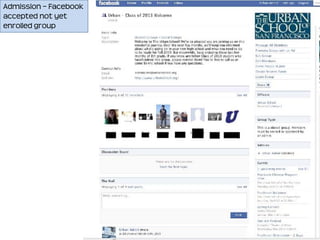 Admission – Facebook
accepted not yet
enrolled group
 