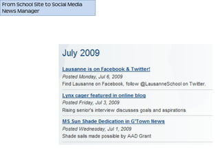 From School Site to Social Media
News Manager
 