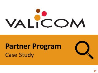 Partner Program
Case Study
 