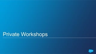Private Workshops
 