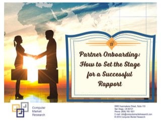 Partner onboarding  how to set the stage for a successful rapport