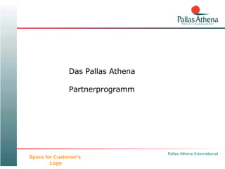Das Pallas Athena Partnerprogramm 