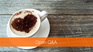 Open Q&A
 
