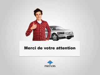 Merci de votre attention
 