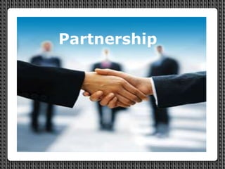 Partnership
 