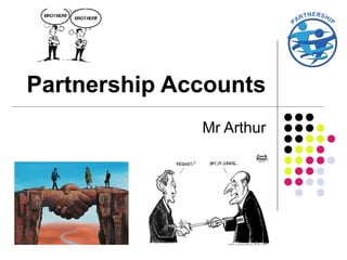 Partnership Accounts Mr Arthur 