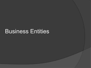 Business Entities 