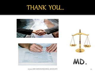 22(c)2012 MD HAROON RASHEED,ADVOCATE
 