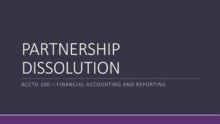 PARTNERSHIP DISSOLUTION BASIC ACCCOUNTING.pptx