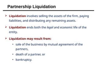 This Presentation Describe the liquidation Process of the partnership ...