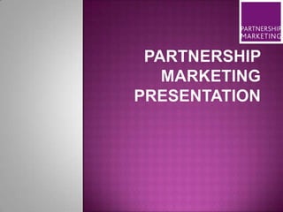 Partnership marketing presentation 